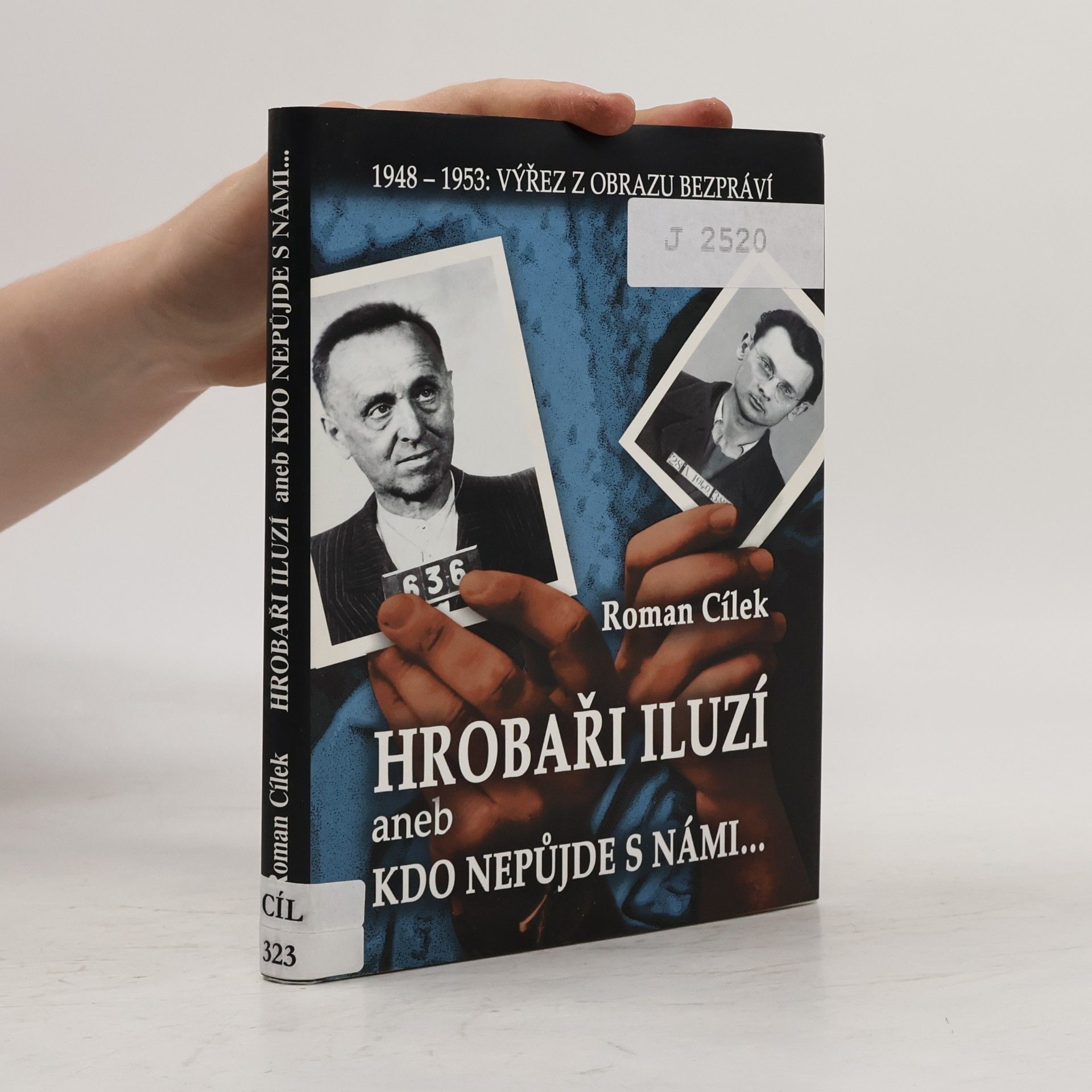 Roman Cílek Hrobaři iluzí aneb kdo nepůjde s námi...