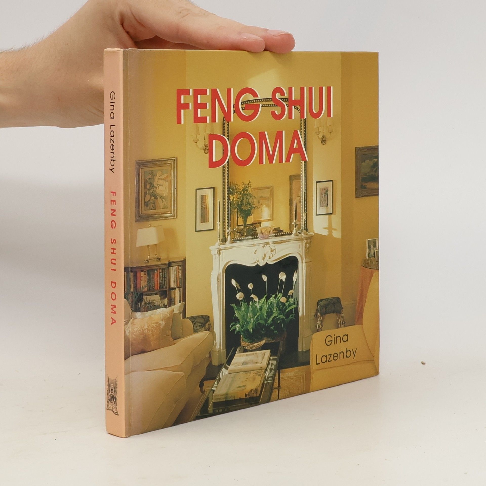 Gina Lazenby Feng shui doma