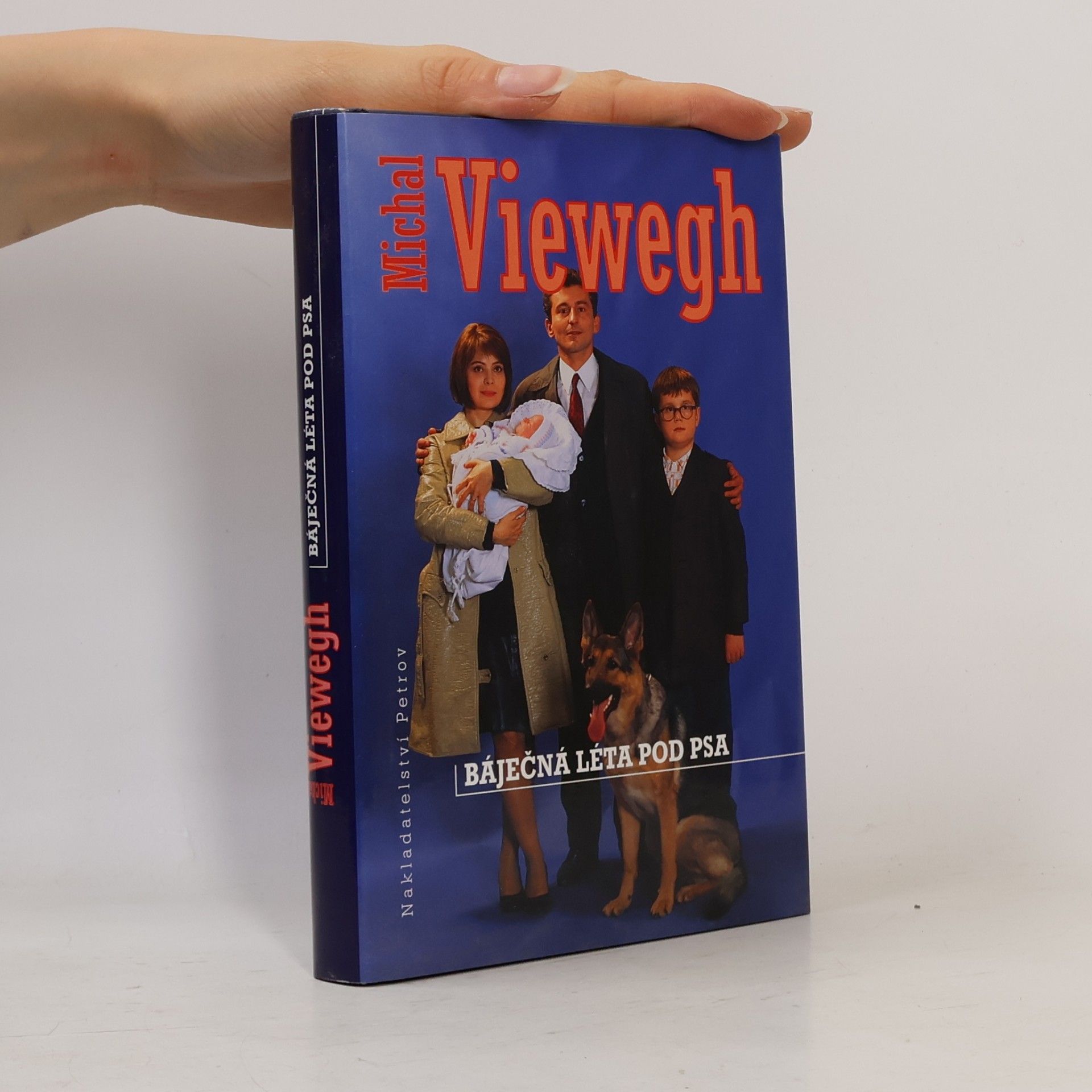 Michal Viewegh Báječná léta pod psa