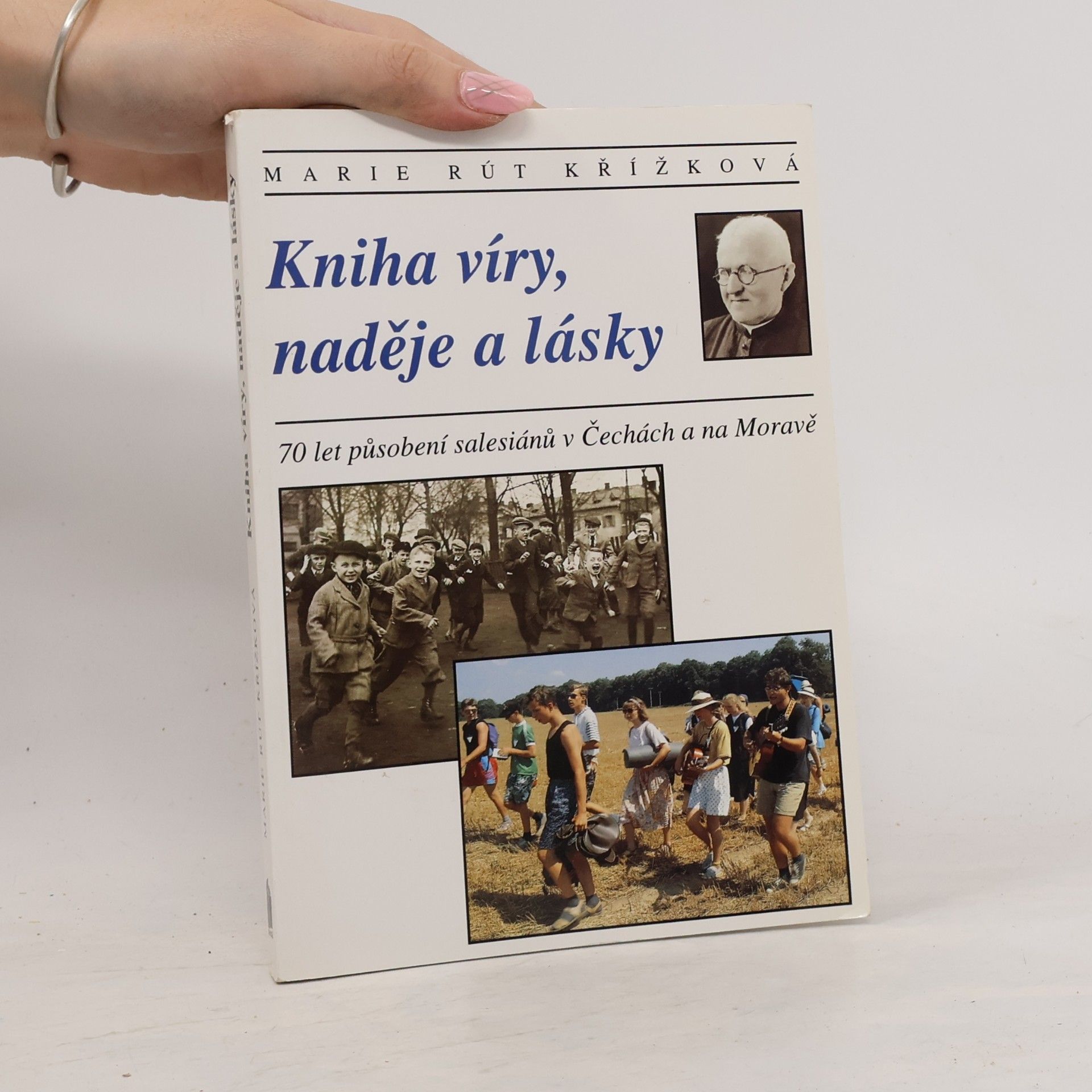 Marie Rút Křížková Kniha víry, naděje a lásky