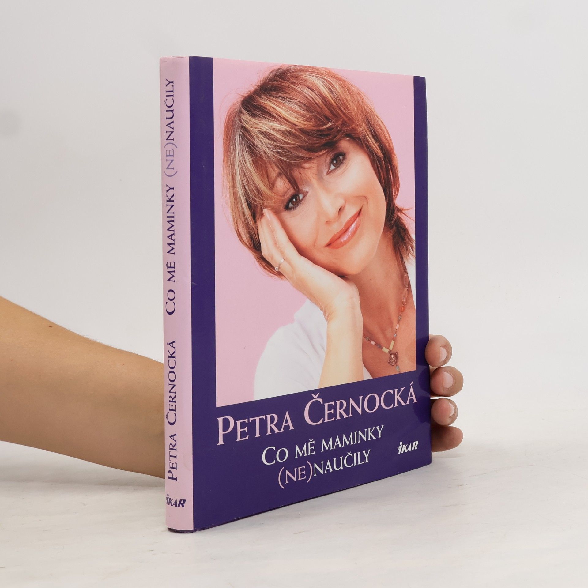 Petra Černocká Co mě maminky (ne)naučily