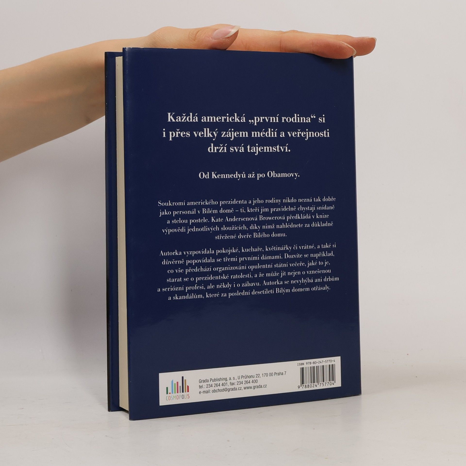 Kate Andersen Brower Tajný život v Bílém domě. Svět za uzavřenými dveřmi Bílého domu