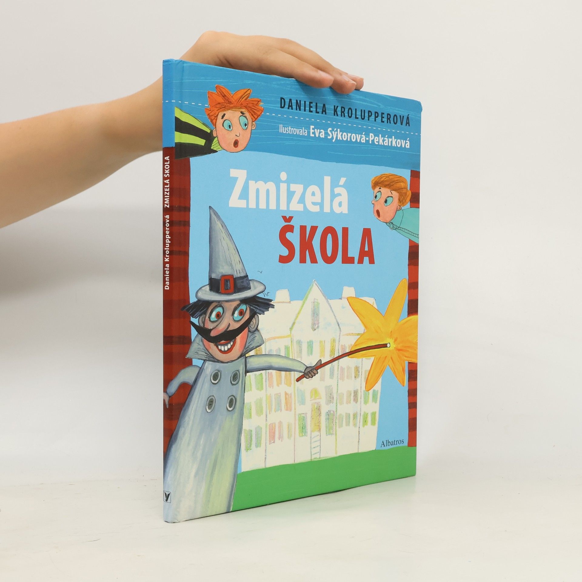 Daniela Krolupperová Zmizelá škola