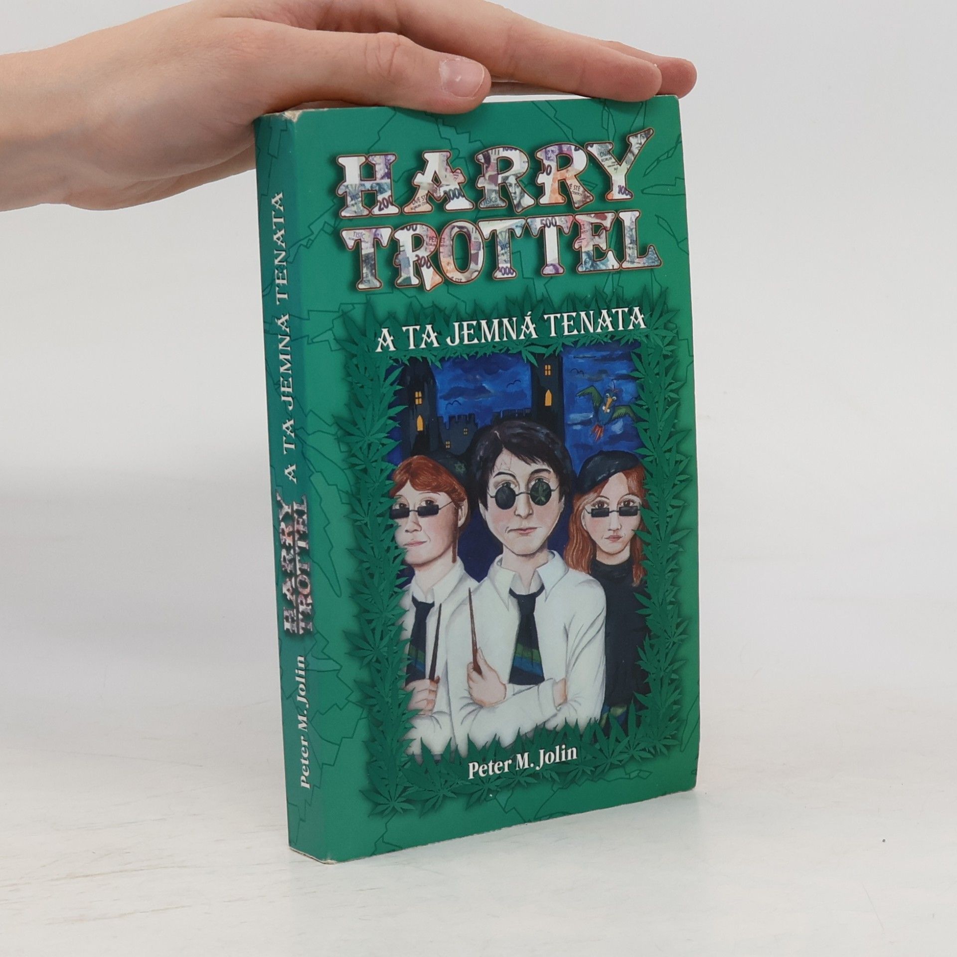 Peter M. Jolin Harry Trottel a ta jemná tenata