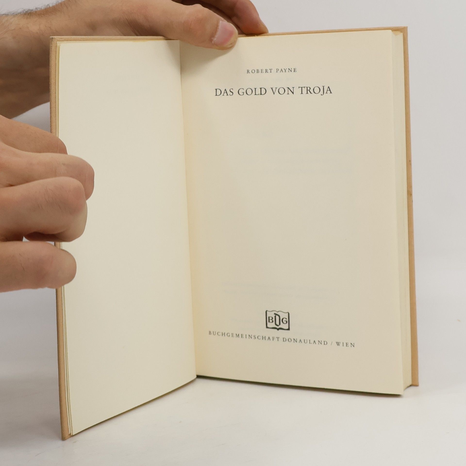 Robert Payne Das Gold von Troja