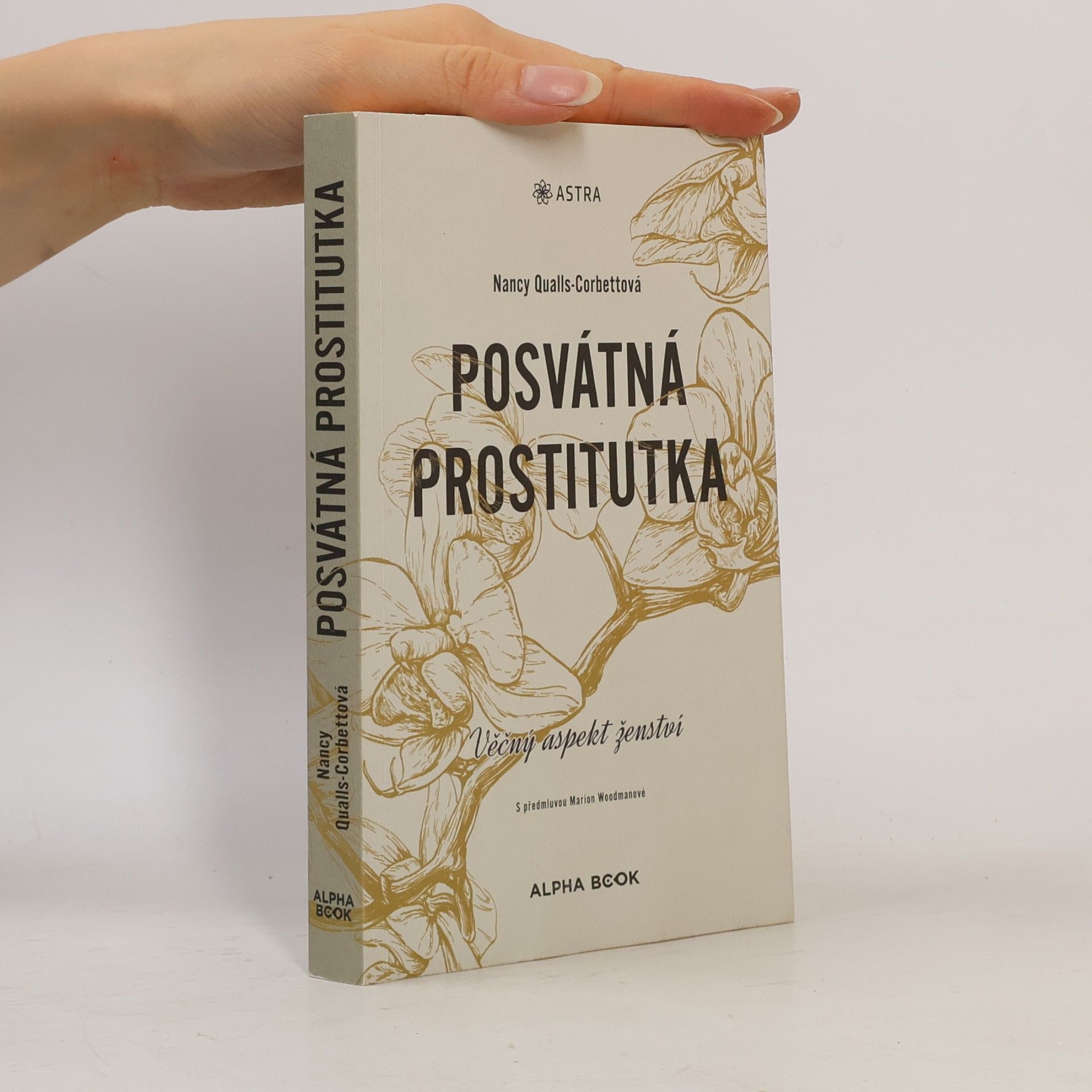 Nancy Qualls Corbett Posvátná prostitutka. Věčný aspekt ženství