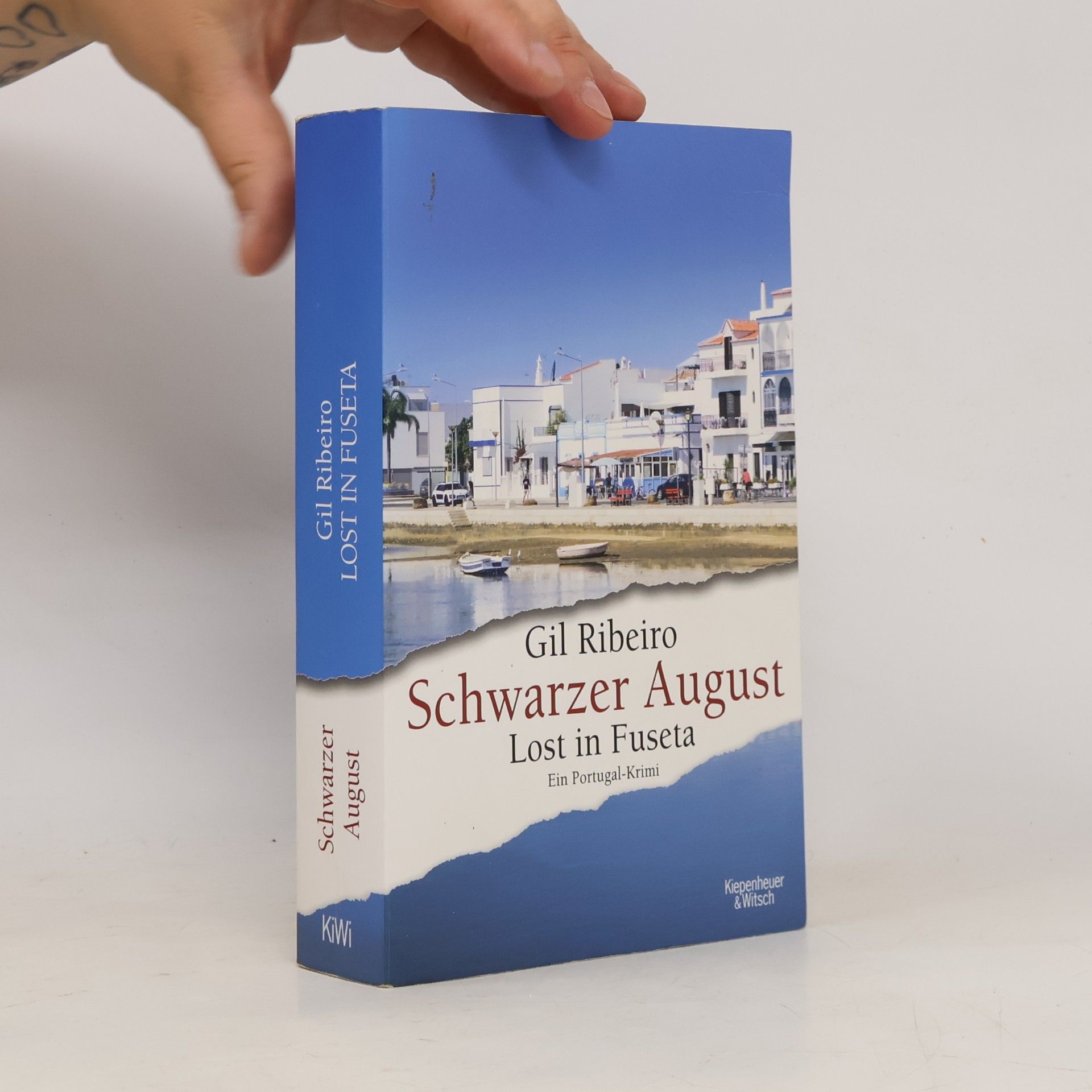 Gil Ribeiro Schwarzer August. Lost in Fuseta