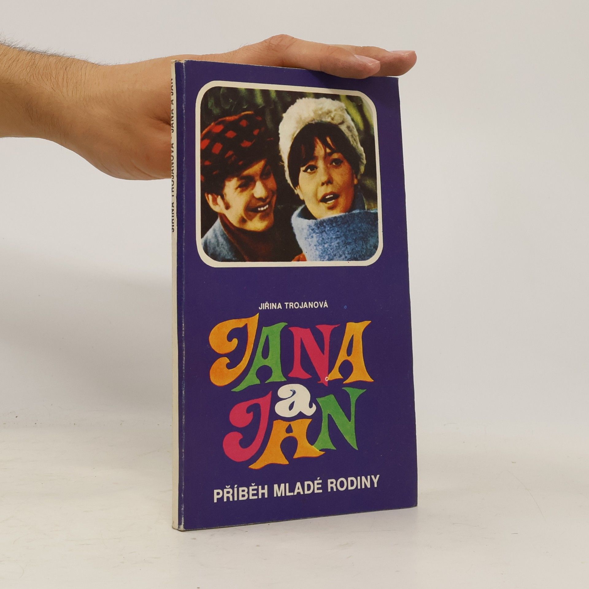 Jiřina Trojanová Jana a Jan