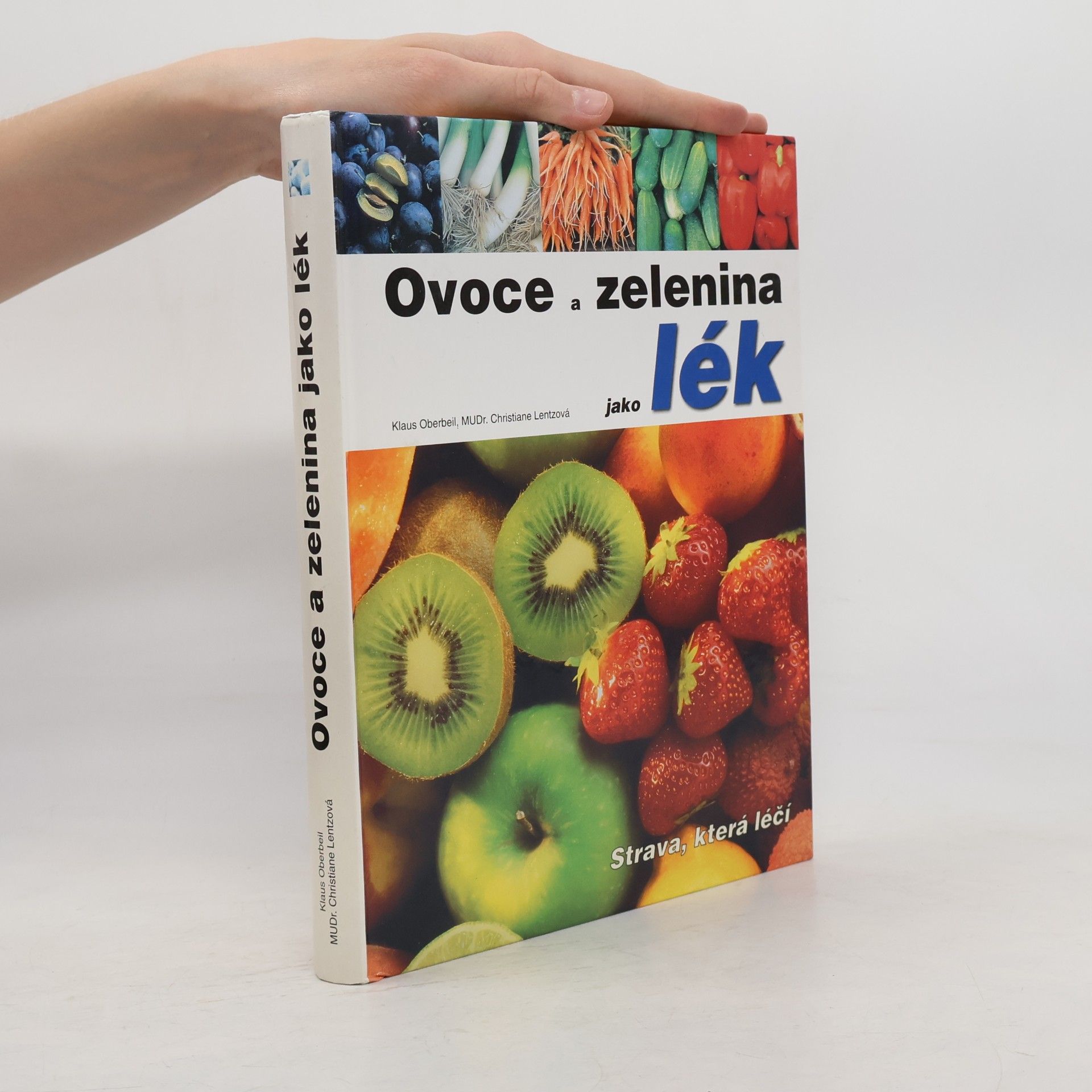 Klaus Oberbeil Ovoce a zelenina jako lék