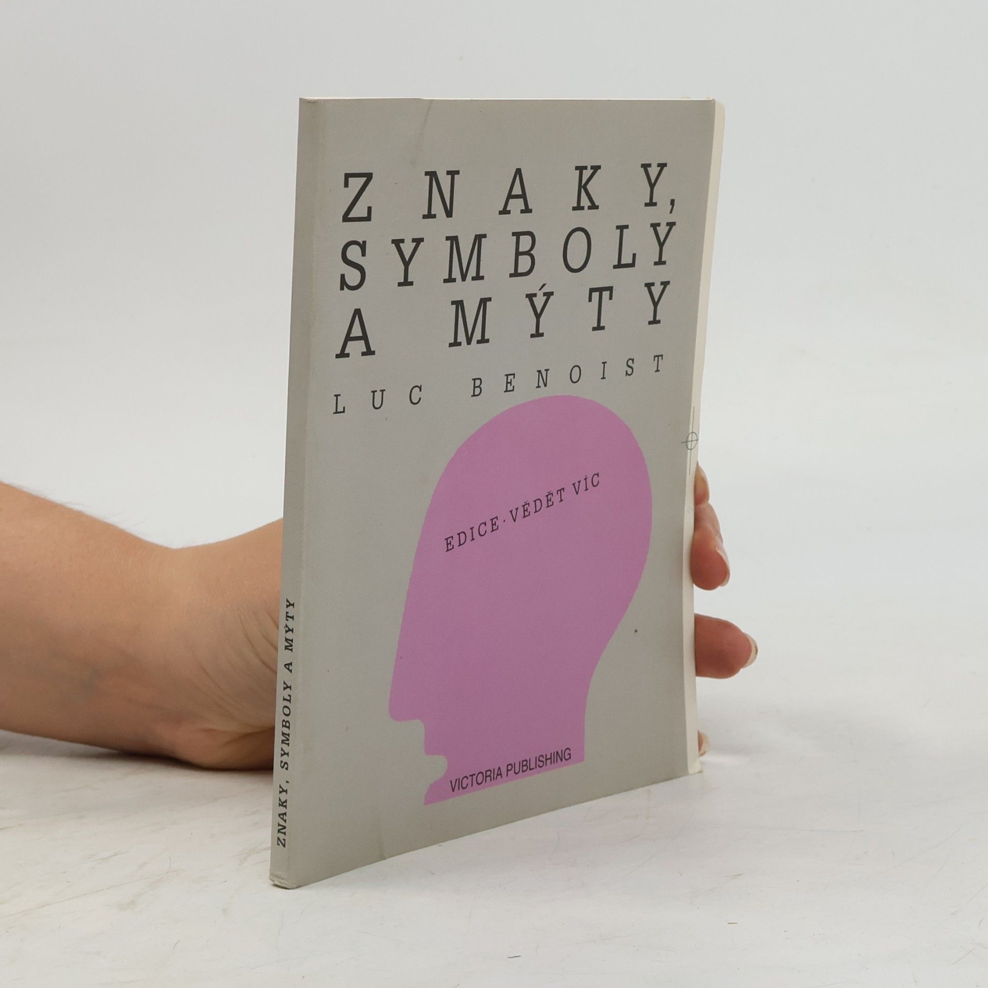 Luc Benoist Znaky, symboly a mýty