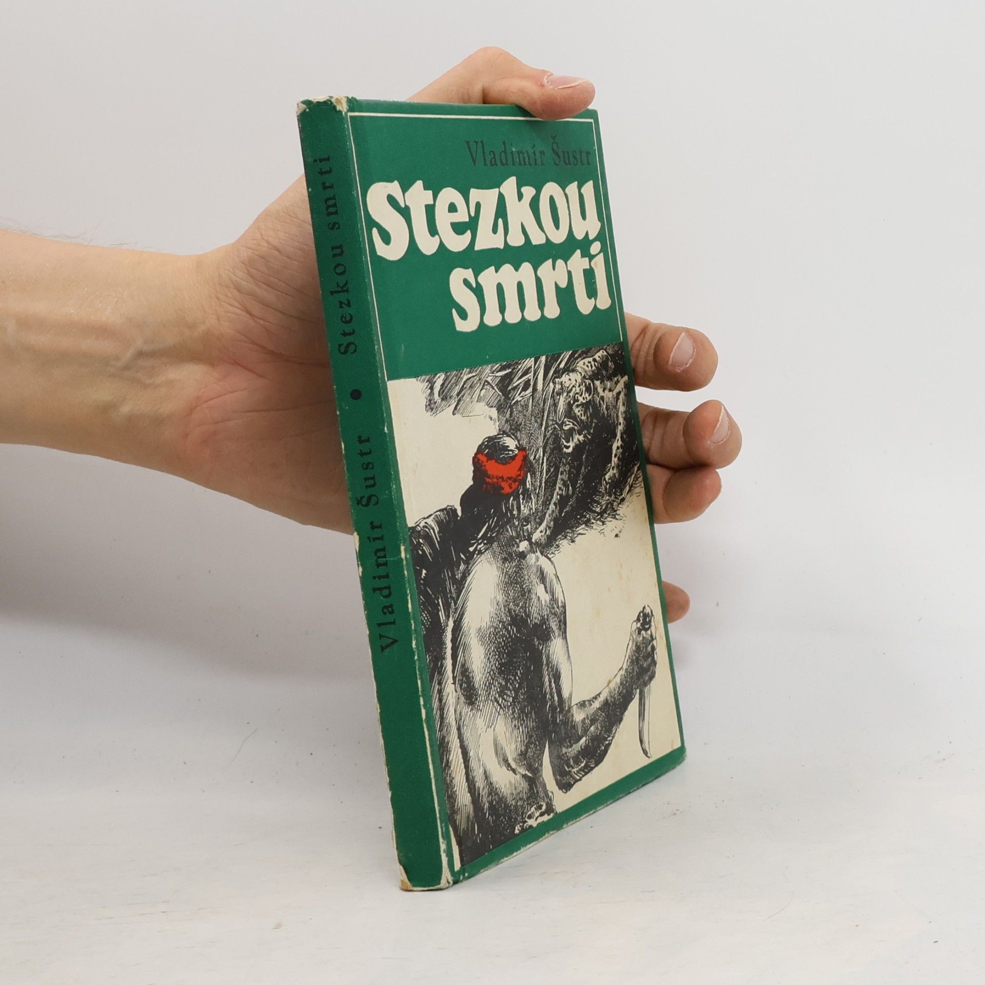 Vladimír Šustr Stezkou smrti