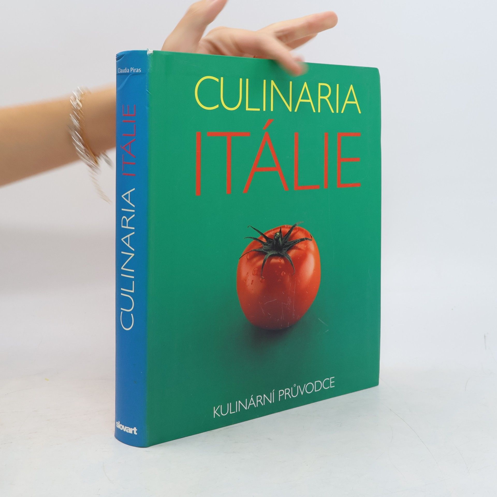 Claudia Piras Culinaria Itálie: Kulinární průvodce