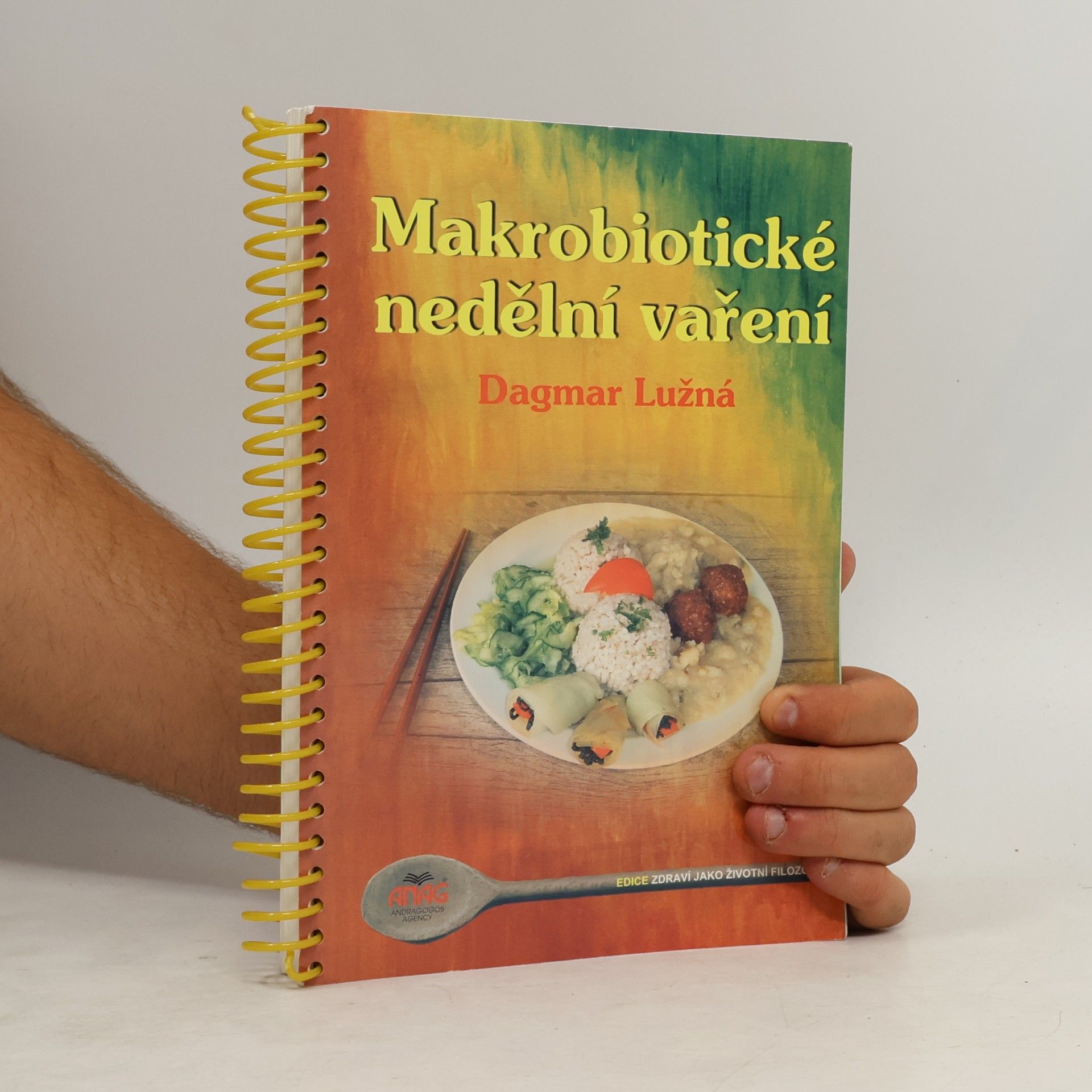 Dagmar Lužná Makrobiotické nedělní vaření