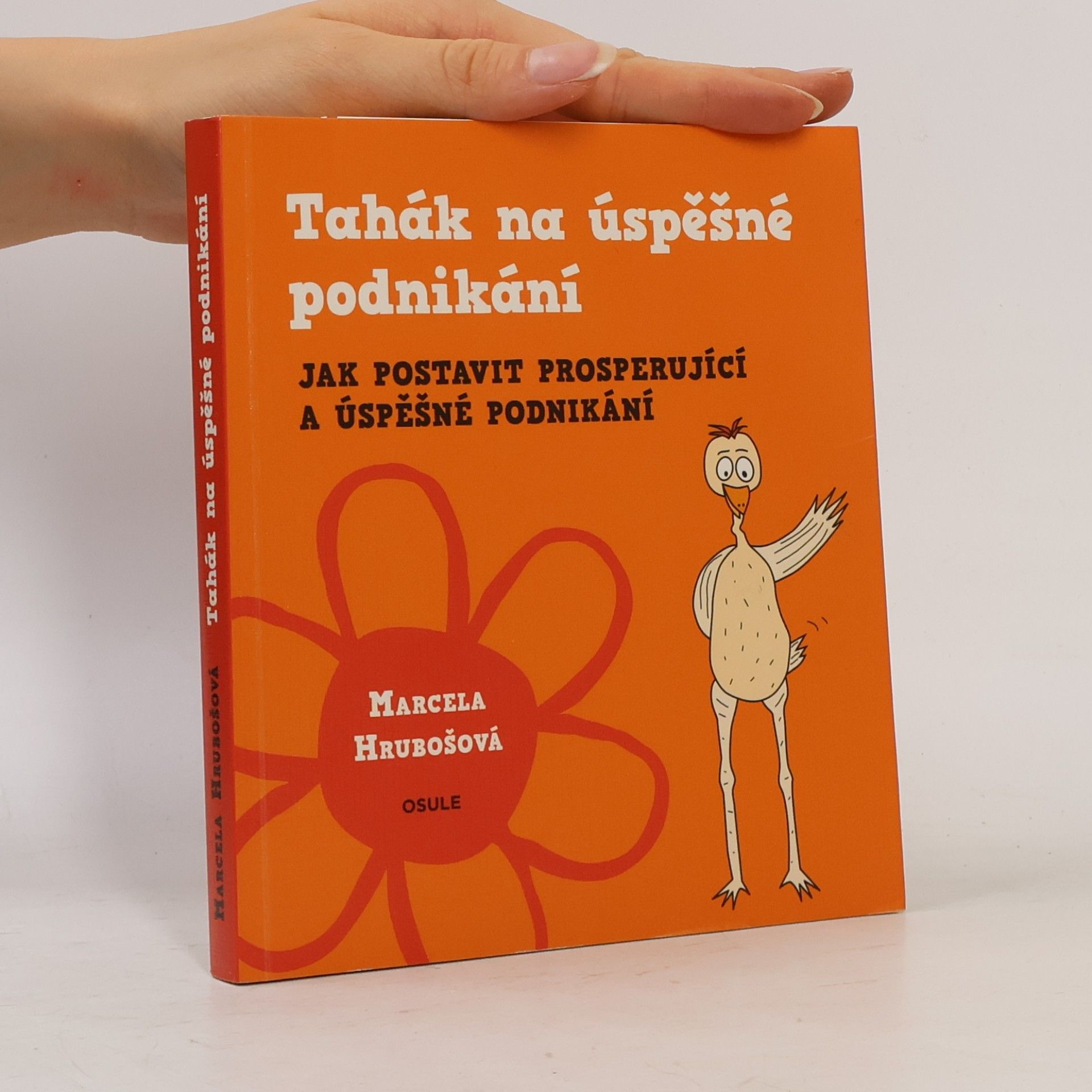 Marcela Hrubošová Tahák na úspěšné podnikání