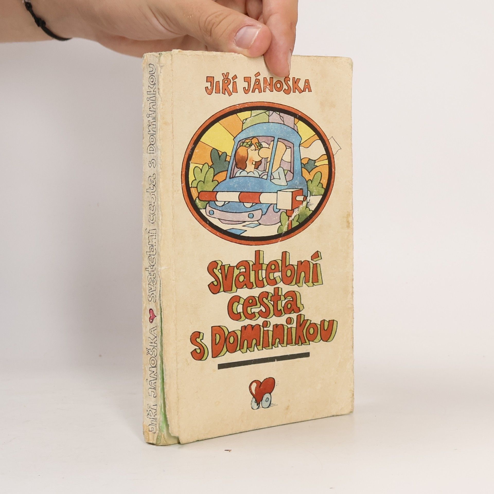 Jiří Jánoška Svatební cesta s Dominikou