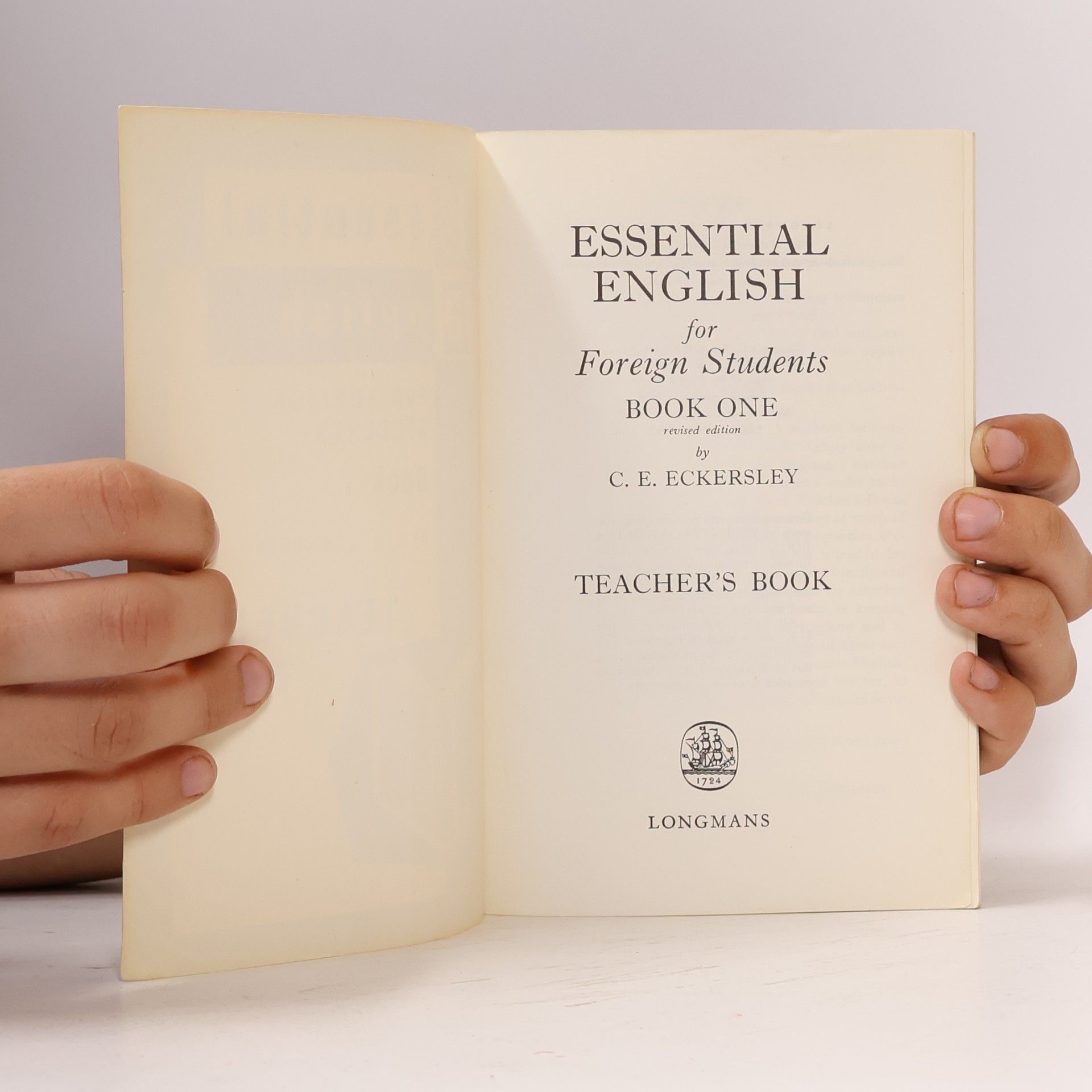 Charles Ewart Eckersley Essential English for Foreign Students Book I