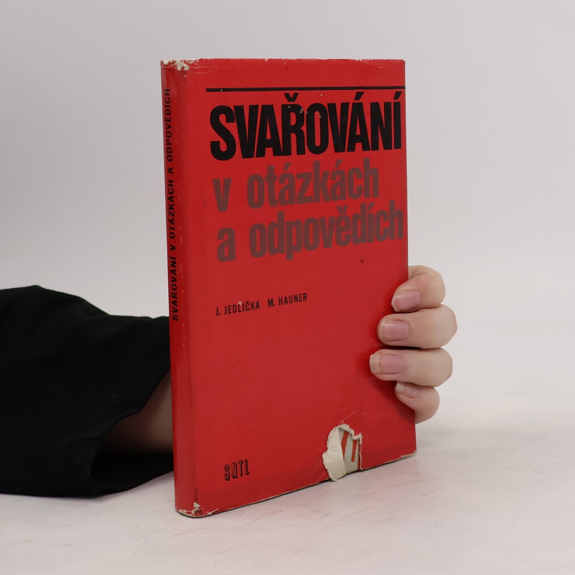 Miroslav Hauner Svařování v otázkách a odpovědích