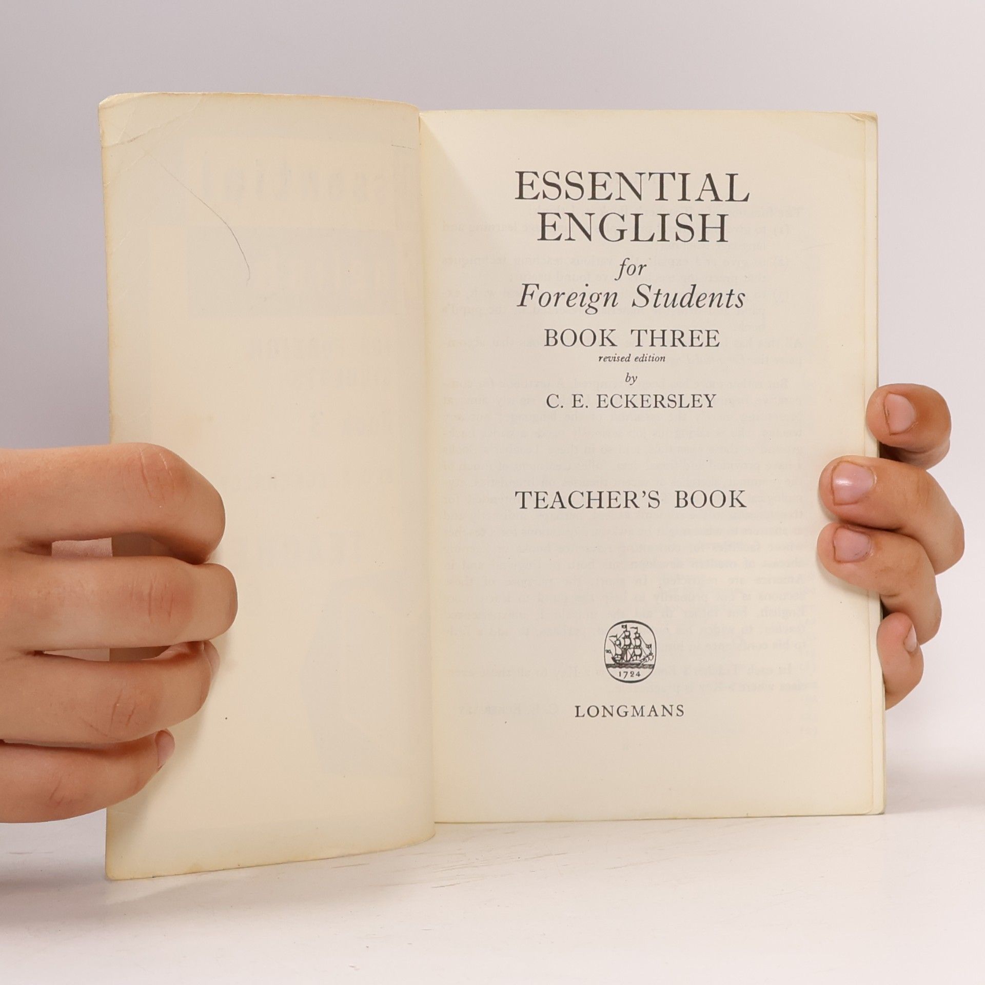 C. E. Eckersley Essential English for Foreign Students. Book 3. Teacher's Book