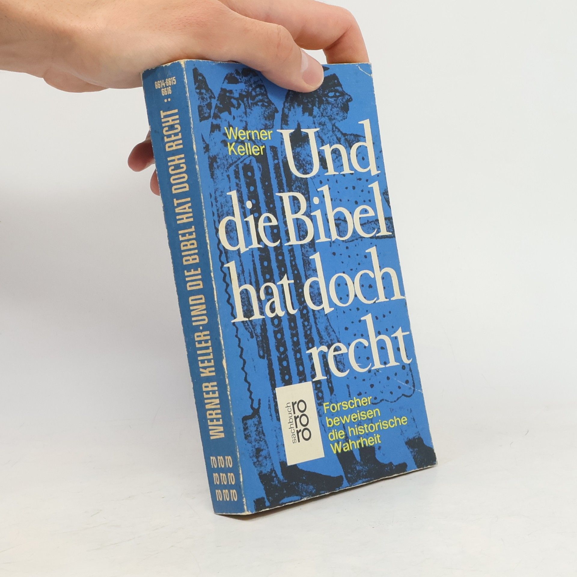 Werner Keller Und die Bibel hat doch recht