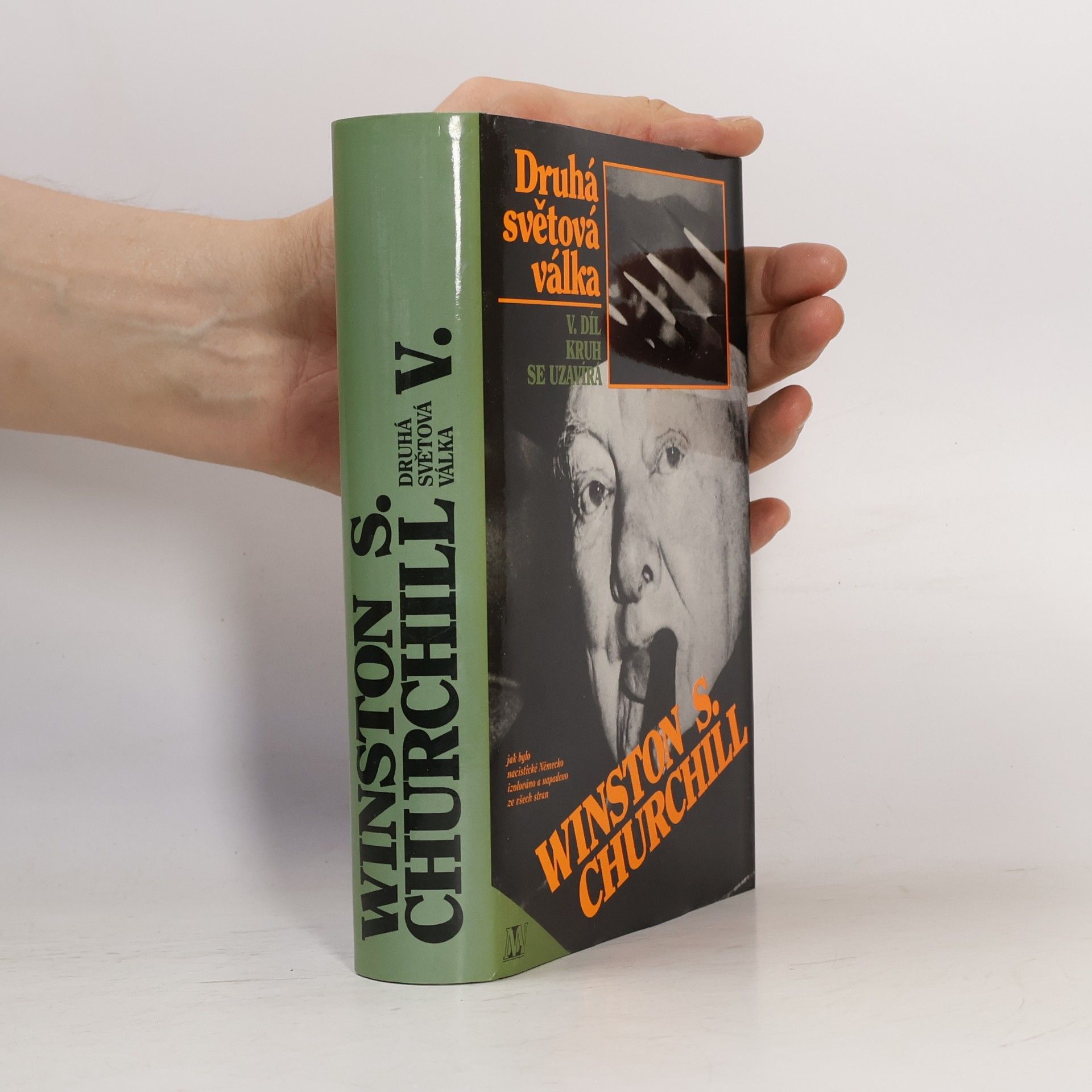 Winston Churchill Druhá světová válka V. Kruh se uzavírá