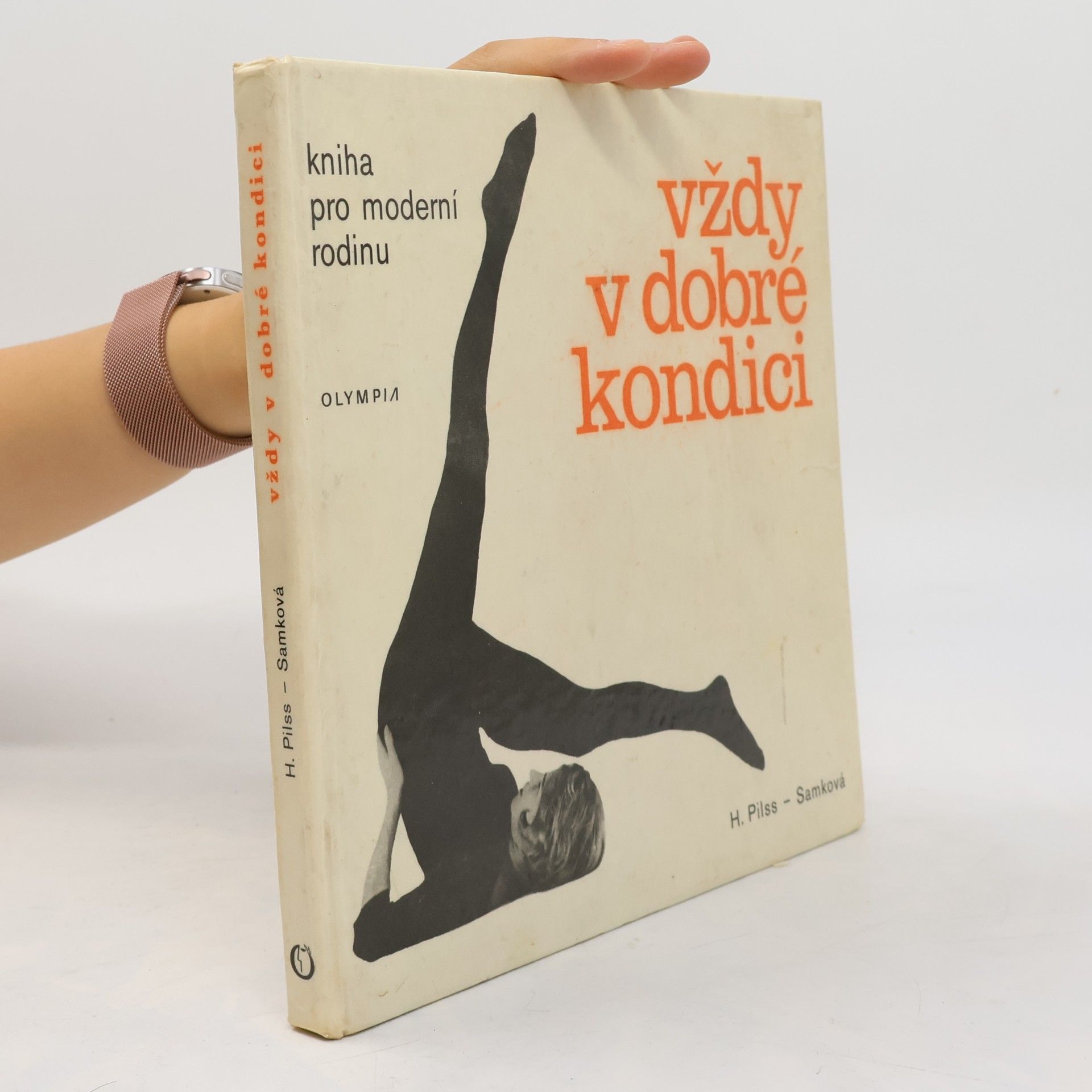 Vždy v dobré kondici. Kniha pro moderní rodinu