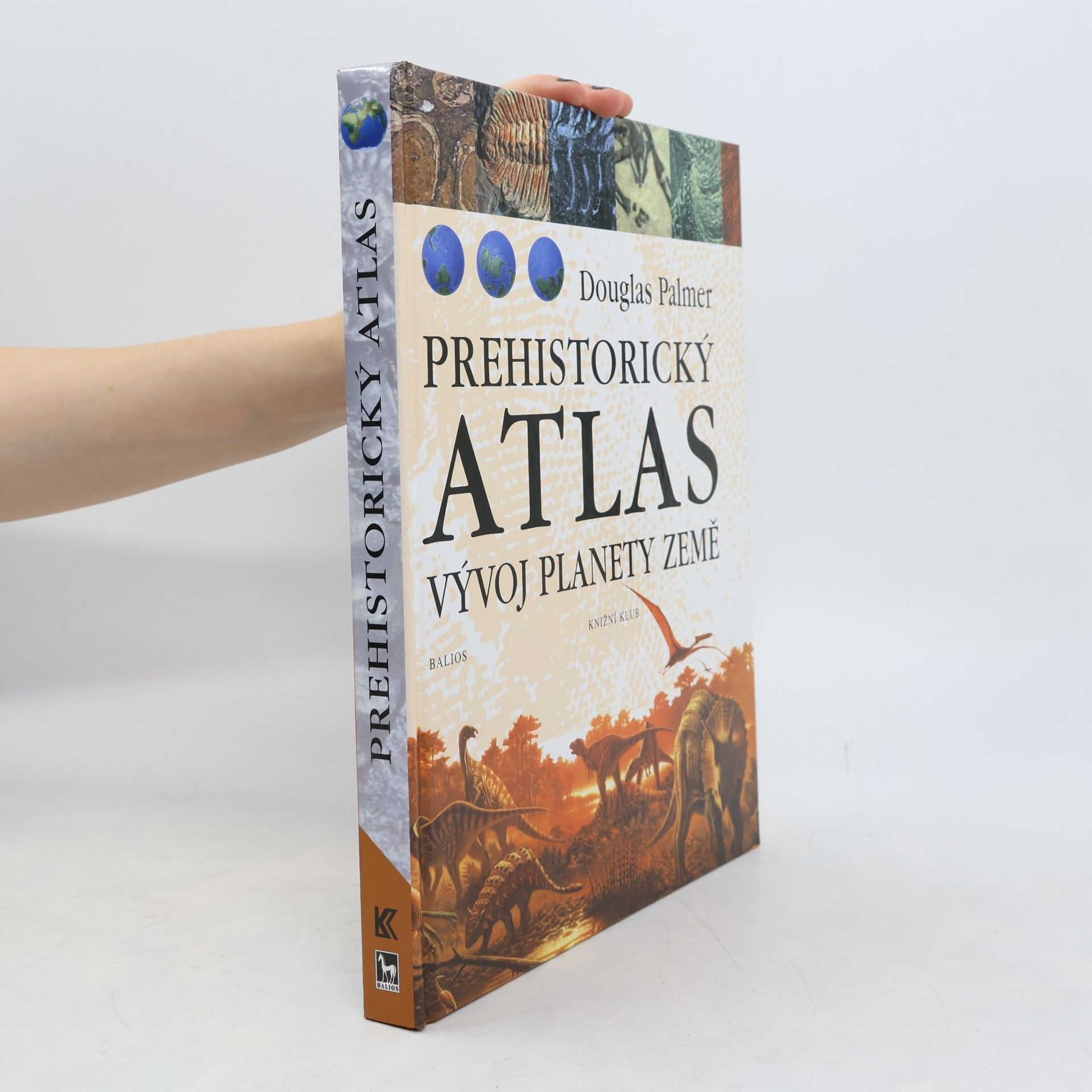 Douglas Palmer Prehistorický atlas - Vývoj planety Země