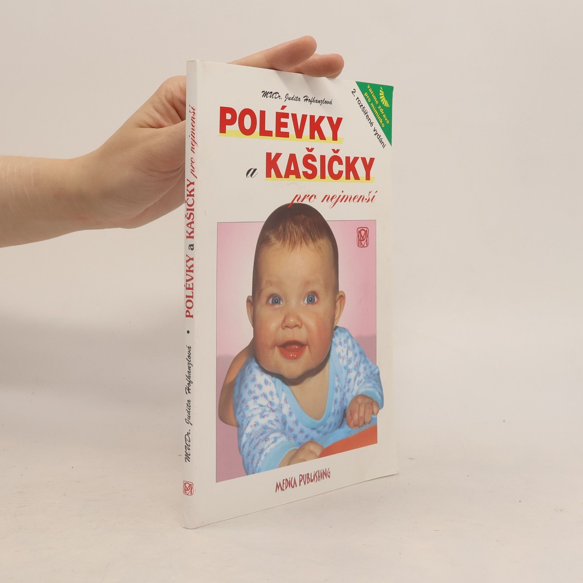 Judita Hofhanzlová Polévky a kašičky pro nejmenší
