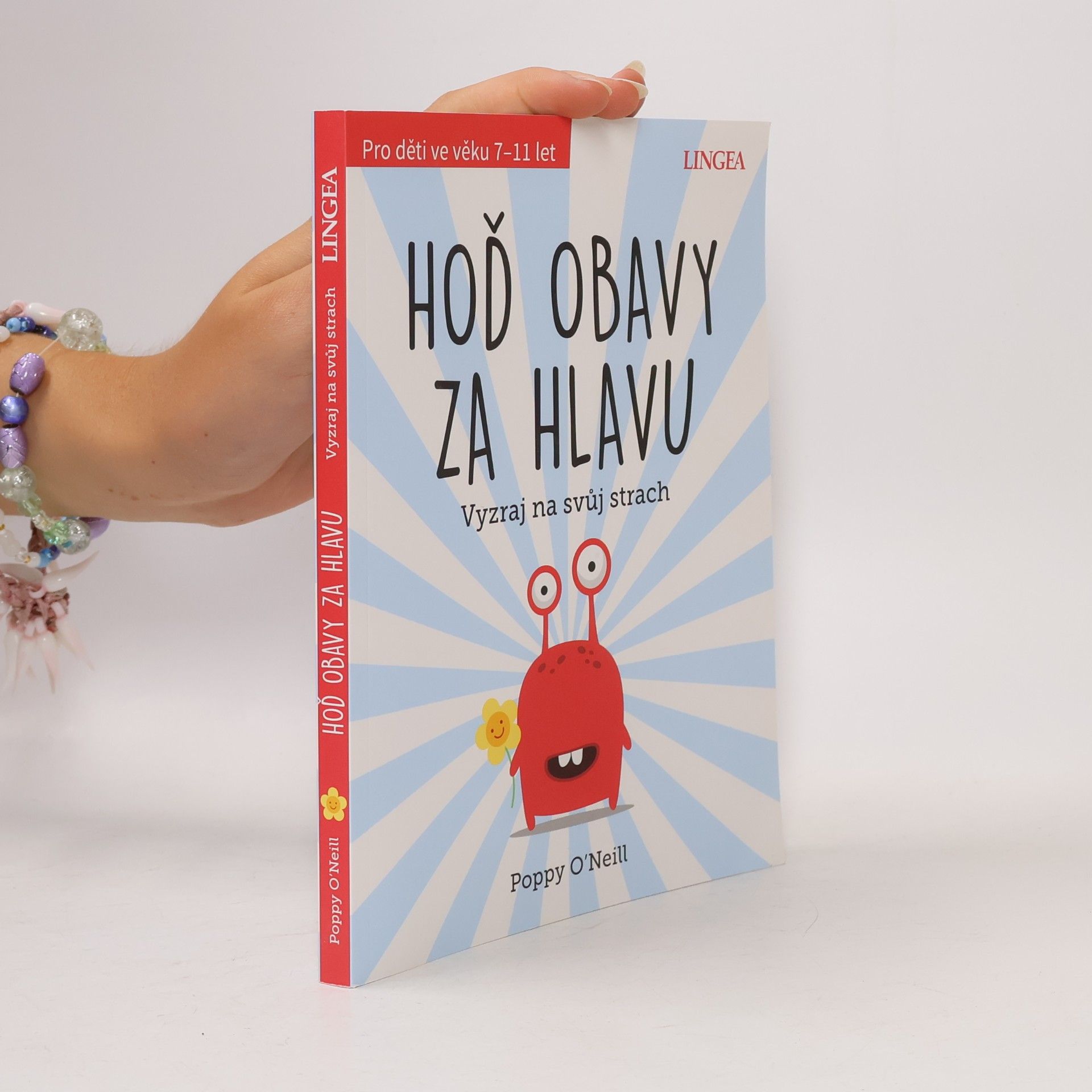 Poppy O'Neill Hoď obavy za hlavu : vyzraj na svůj strach