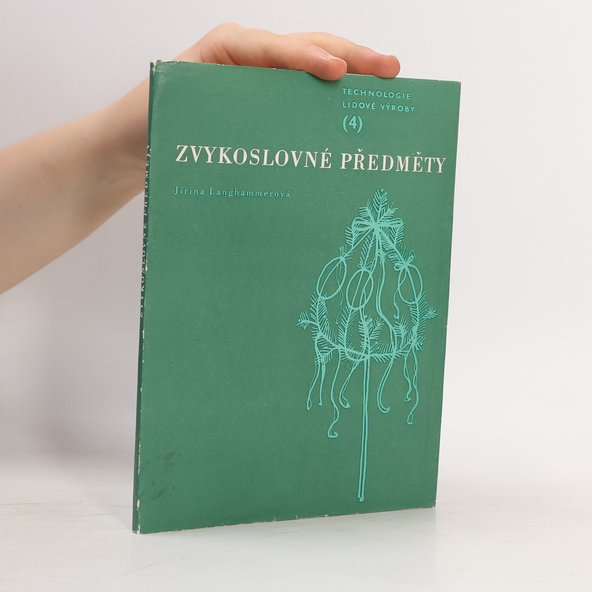 Jiřina Langhammerová Zvykoslovné předměty