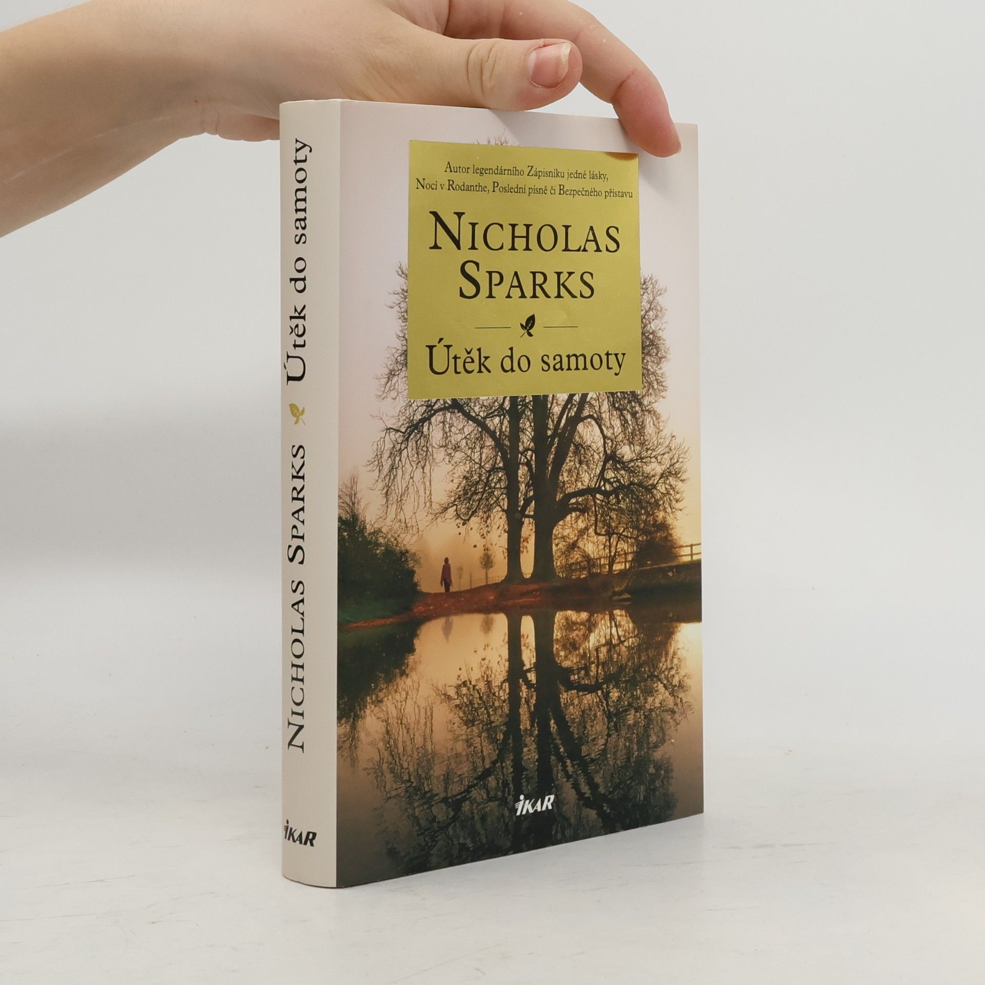 Nicholas Sparks Útěk do samoty