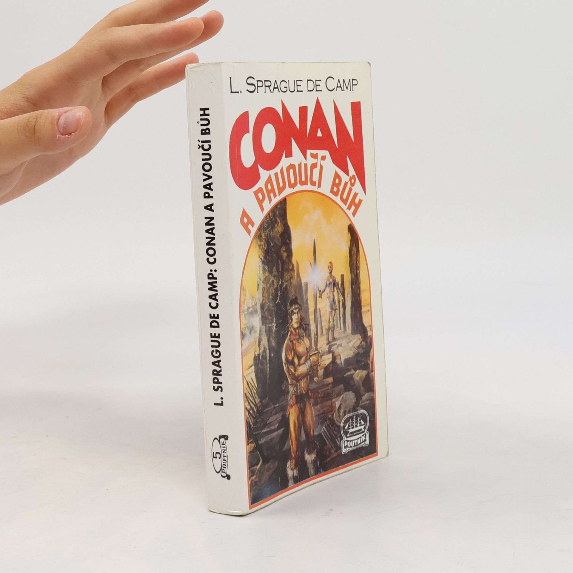 Lyon Sprague de Camp Conan a pavoučí bůh