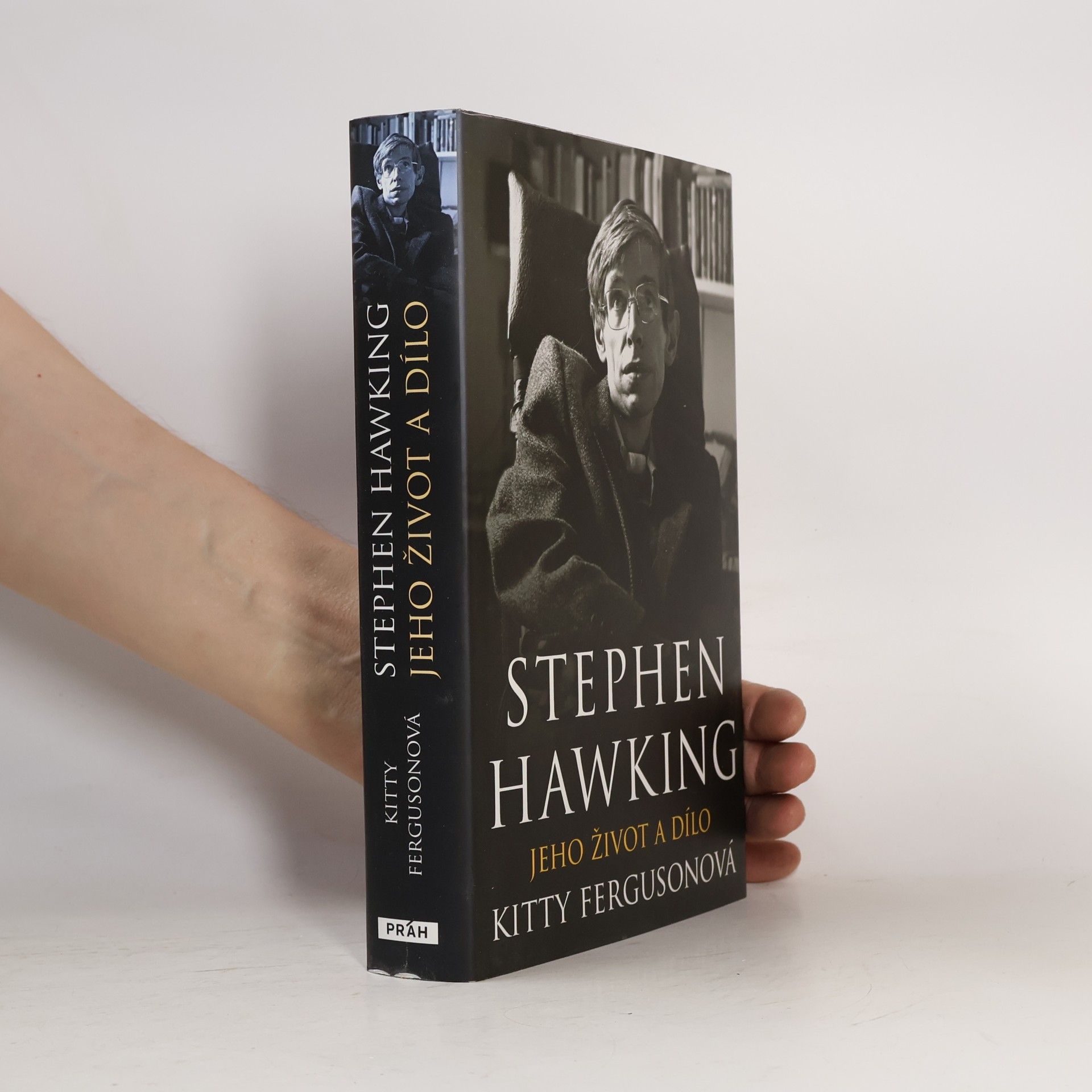 Kitty Ferguson Stephen Hawking: jeho život a dílo