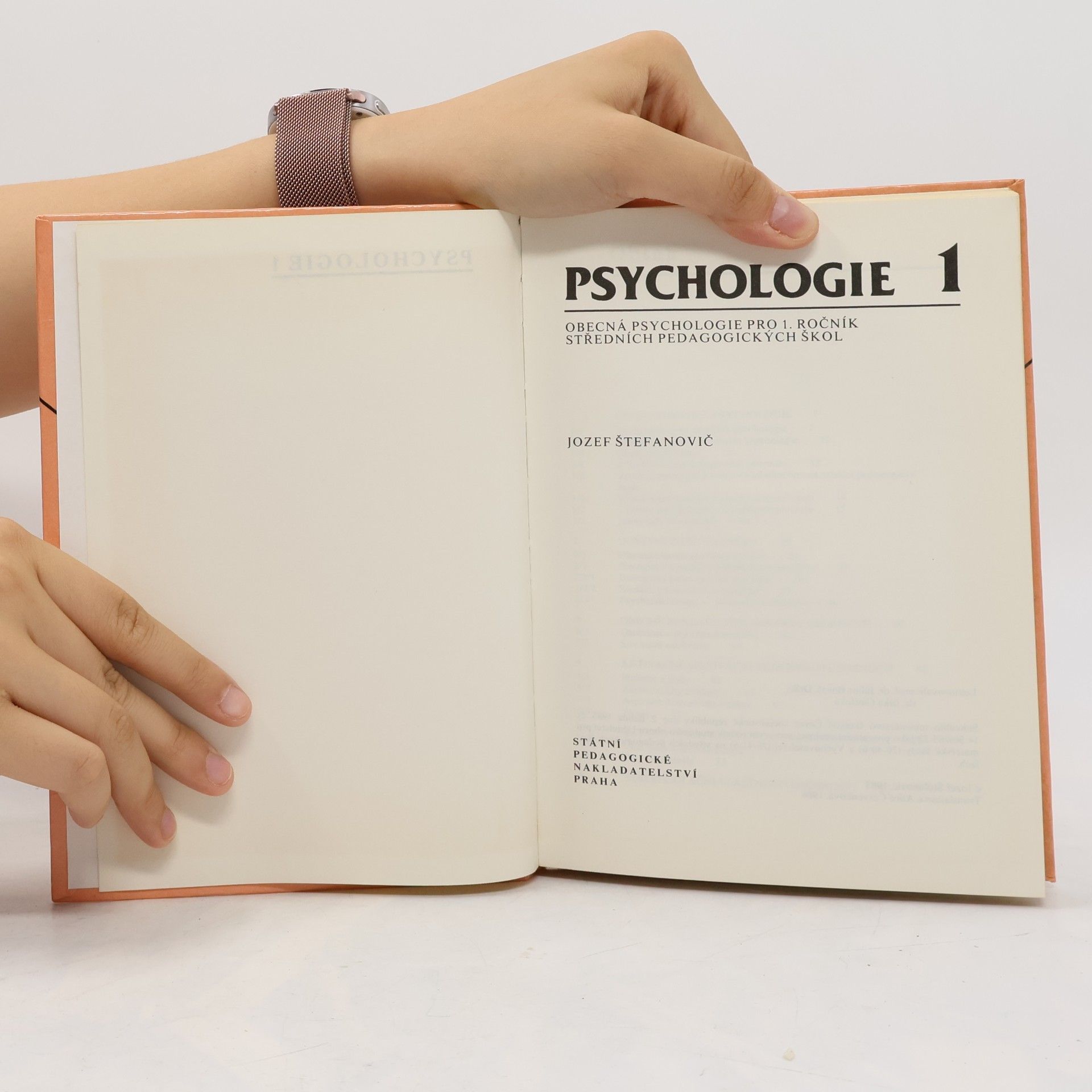 Jozef Štefanovič Psychologie 1 - obecná psychologie pro 1. ročník středních pedagogických škol