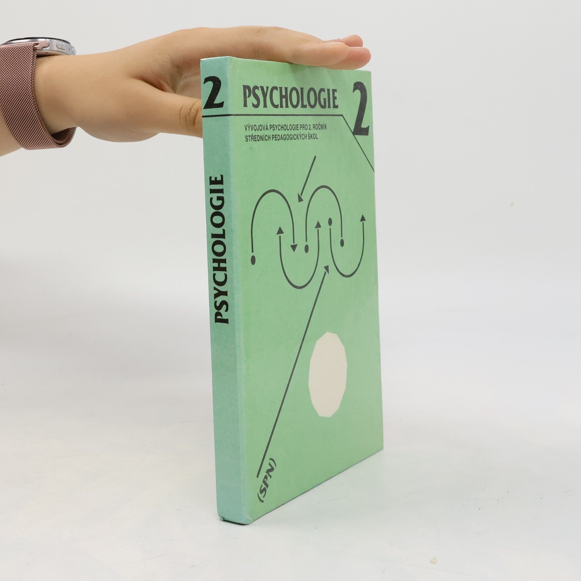 Eva Rybárová Psychologie 2 : Vývojová psychologie pro 2. ročník středních pedagogických škol