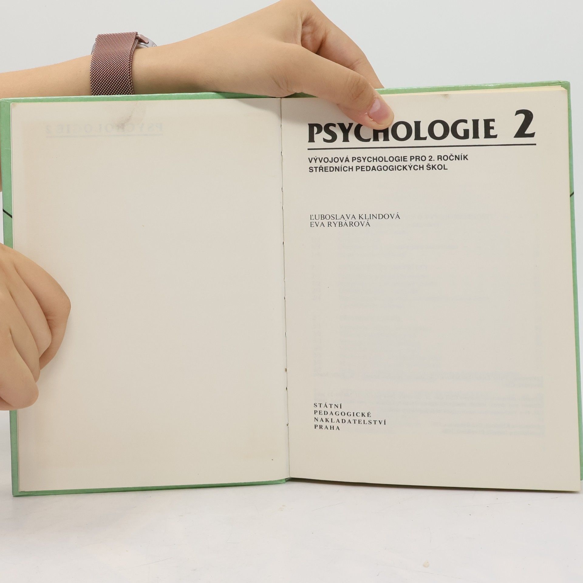 Eva Rybárová Psychologie 2 : Vývojová psychologie pro 2. ročník středních pedagogických škol