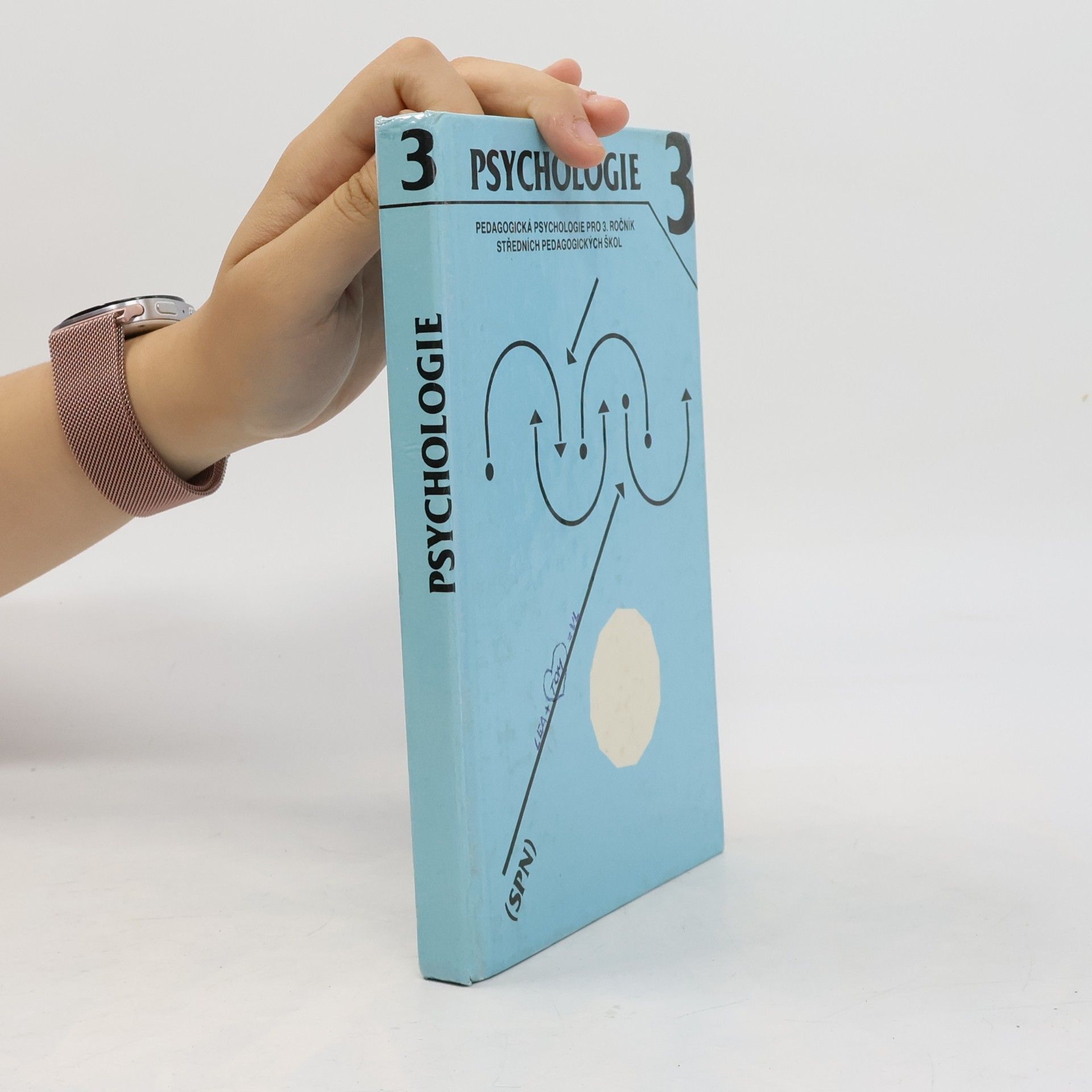Zdeněk Helus Psychologie 3 : Pedagogická psychologie pro 3. ročník středních pedagogických škol