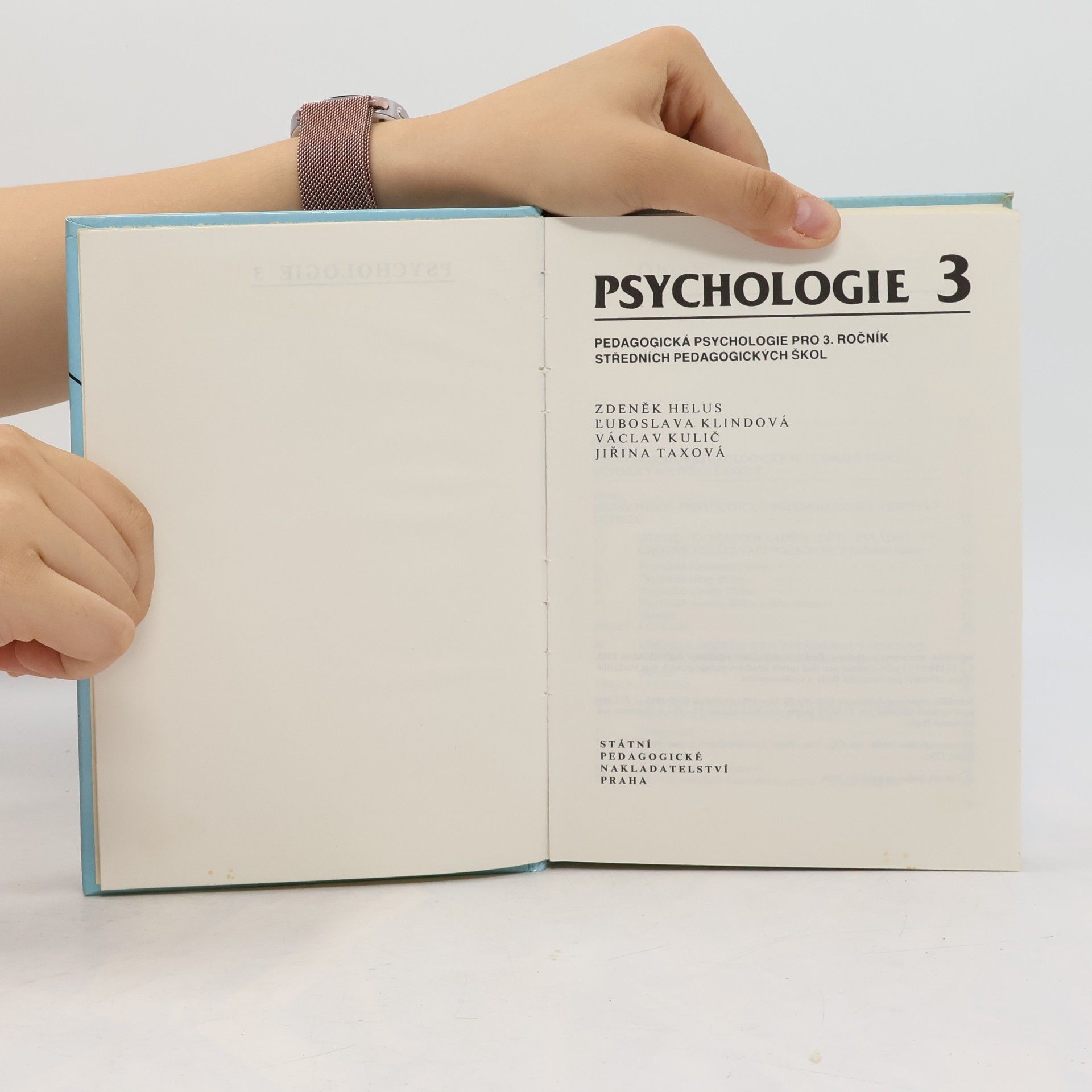 Zdeněk Helus Psychologie 3 : Pedagogická psychologie pro 3. ročník středních pedagogických škol