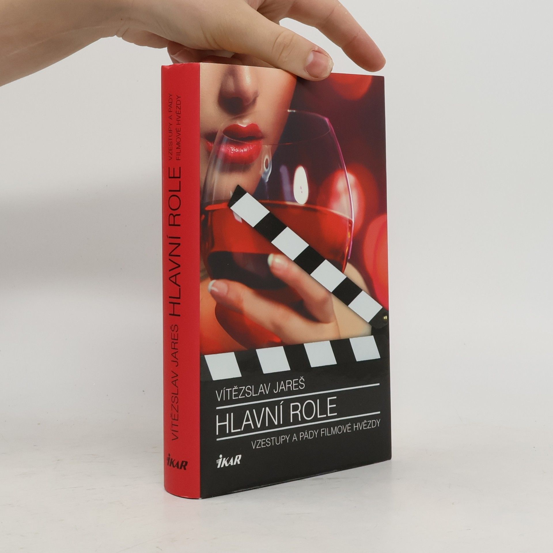 Vítězslav Jareš Hlavní role : vzestupy a pády filmové hvězdy