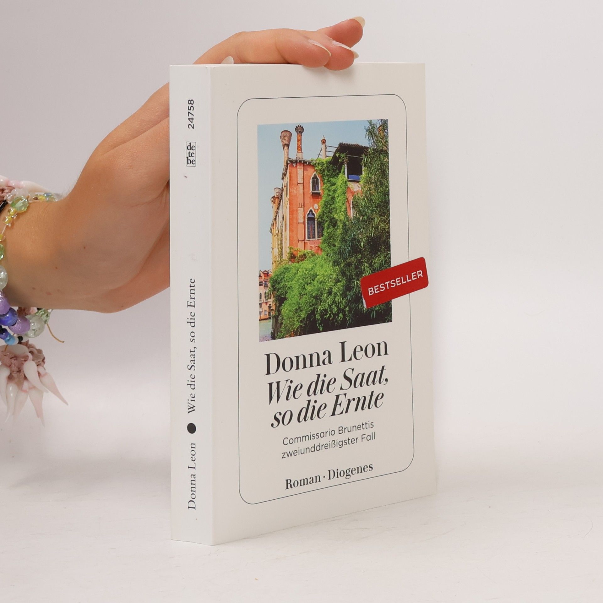 Donna Leon Wie die Saat, so die Ernte