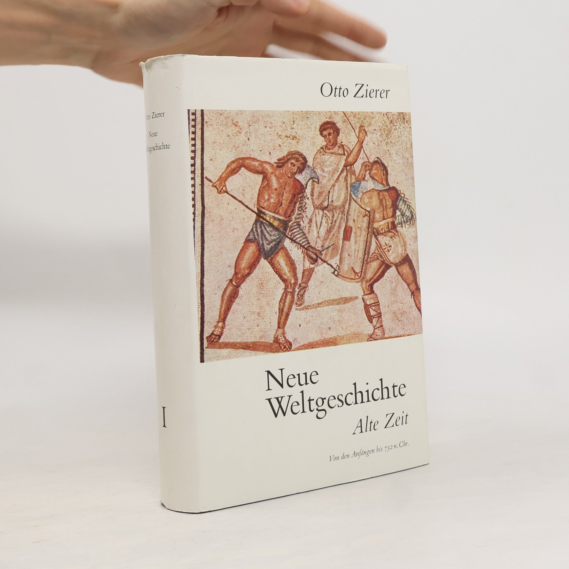 Otto Zierer Neue Weltgeschichte I. Alte Zeit