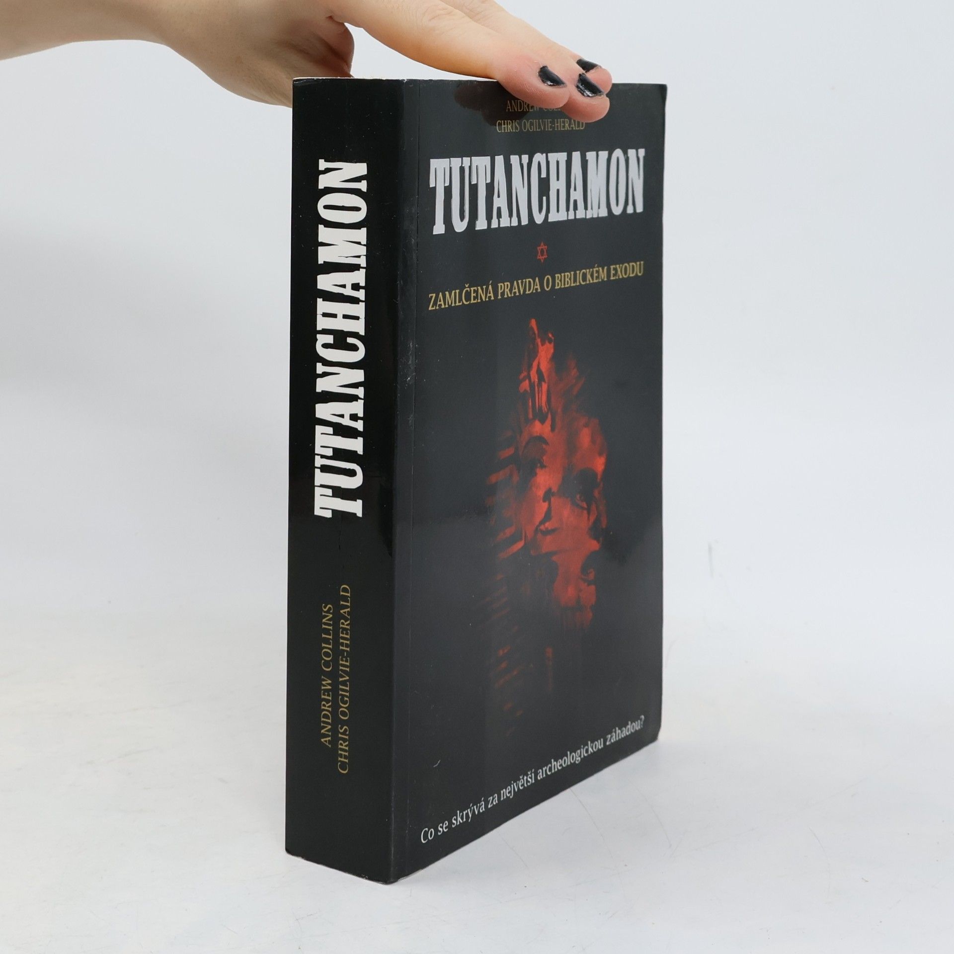 Andrew Collins Tutanchamon: Zamlčená pravda o biblickém exodu