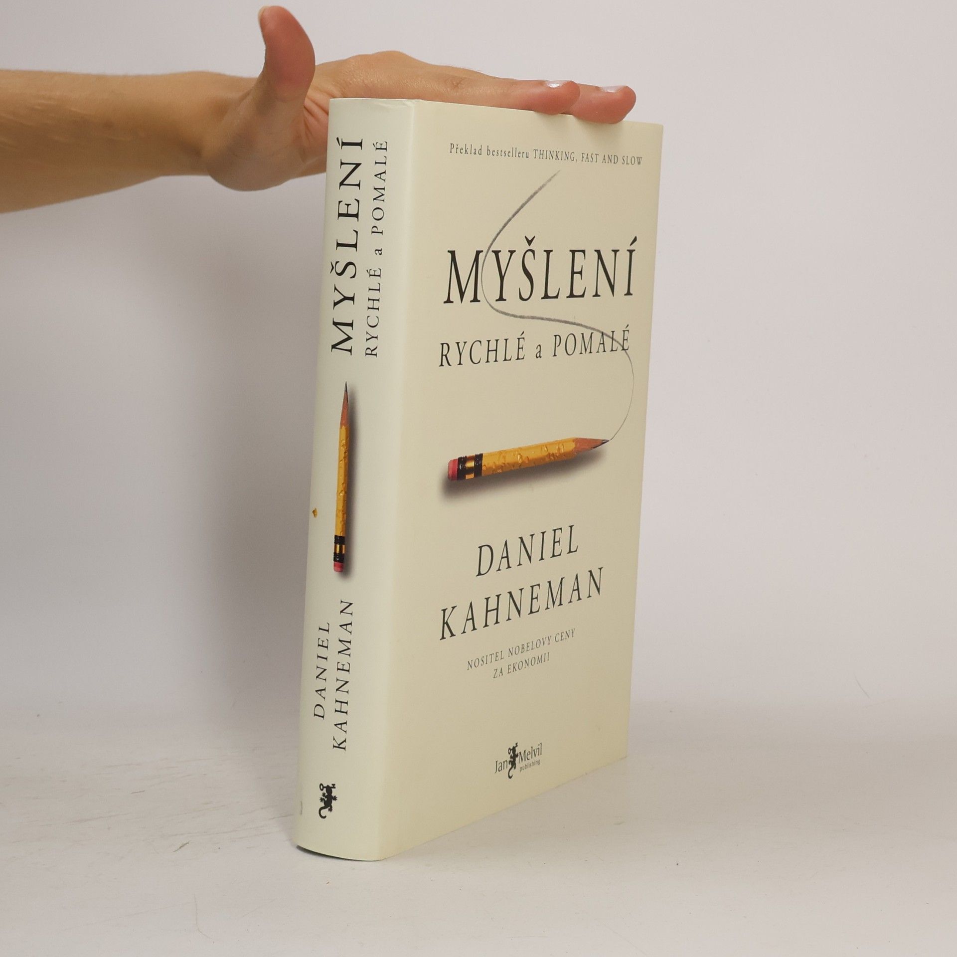 Daniel Kahneman Myšlení: Rychlé a pomalé
