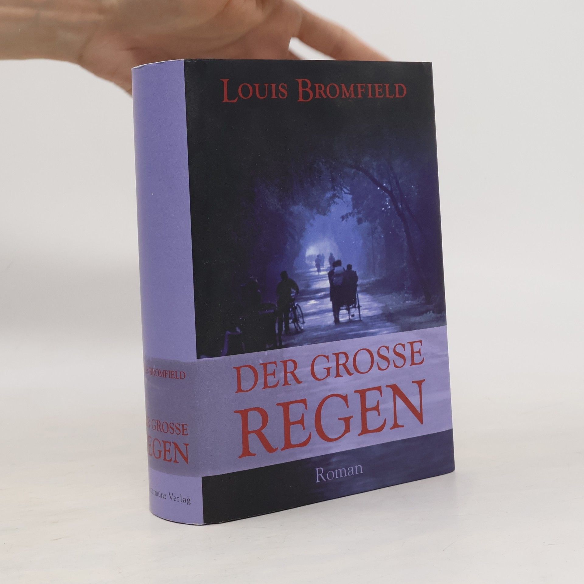 Louis Bromfield Der grosse Regen