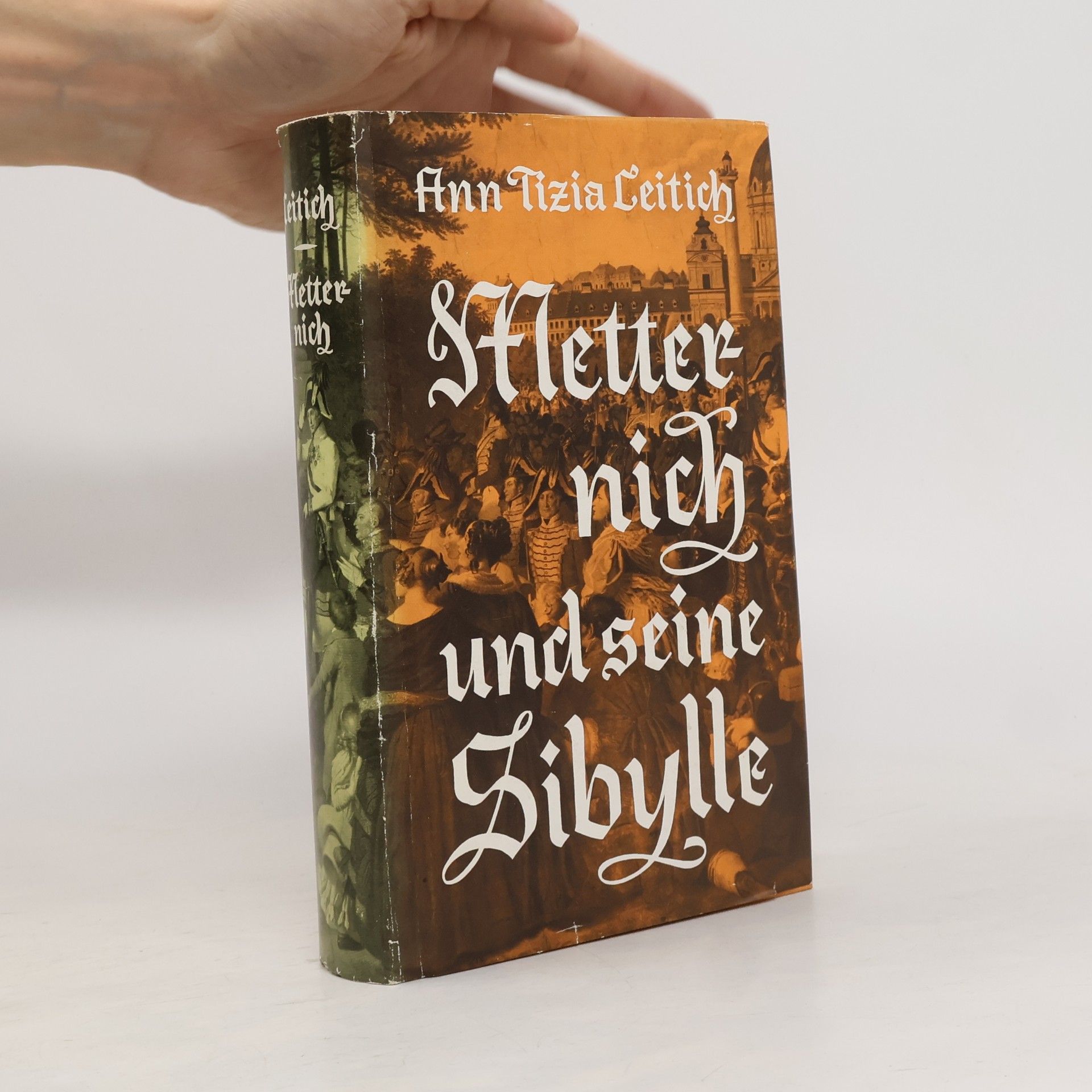 Metternich und seine Sibylle