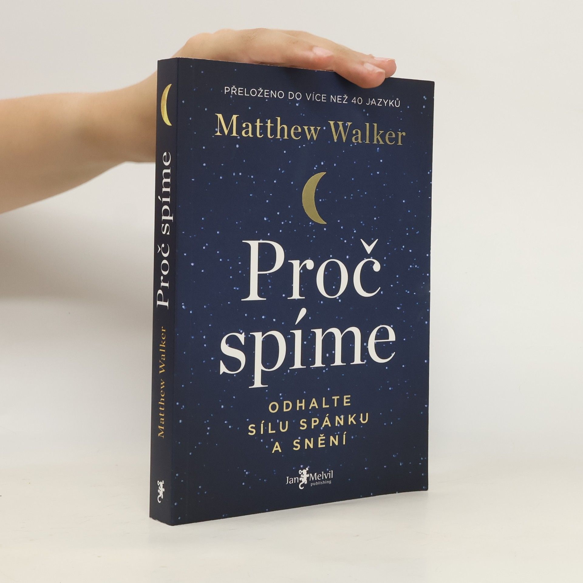 Matthew Walker Proč spíme