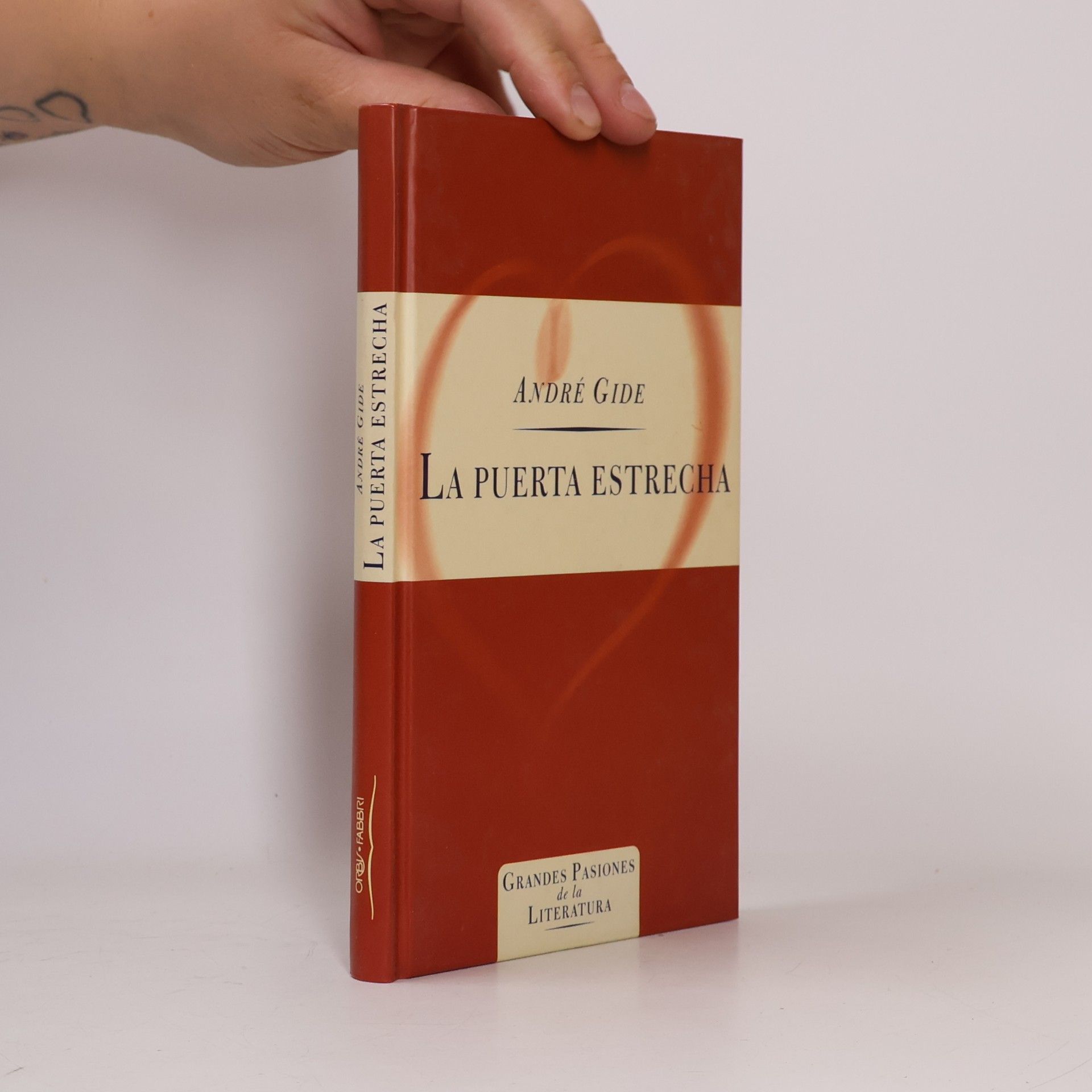 André Gide Grandes pasiones de la literatura: La puerta estrecha
