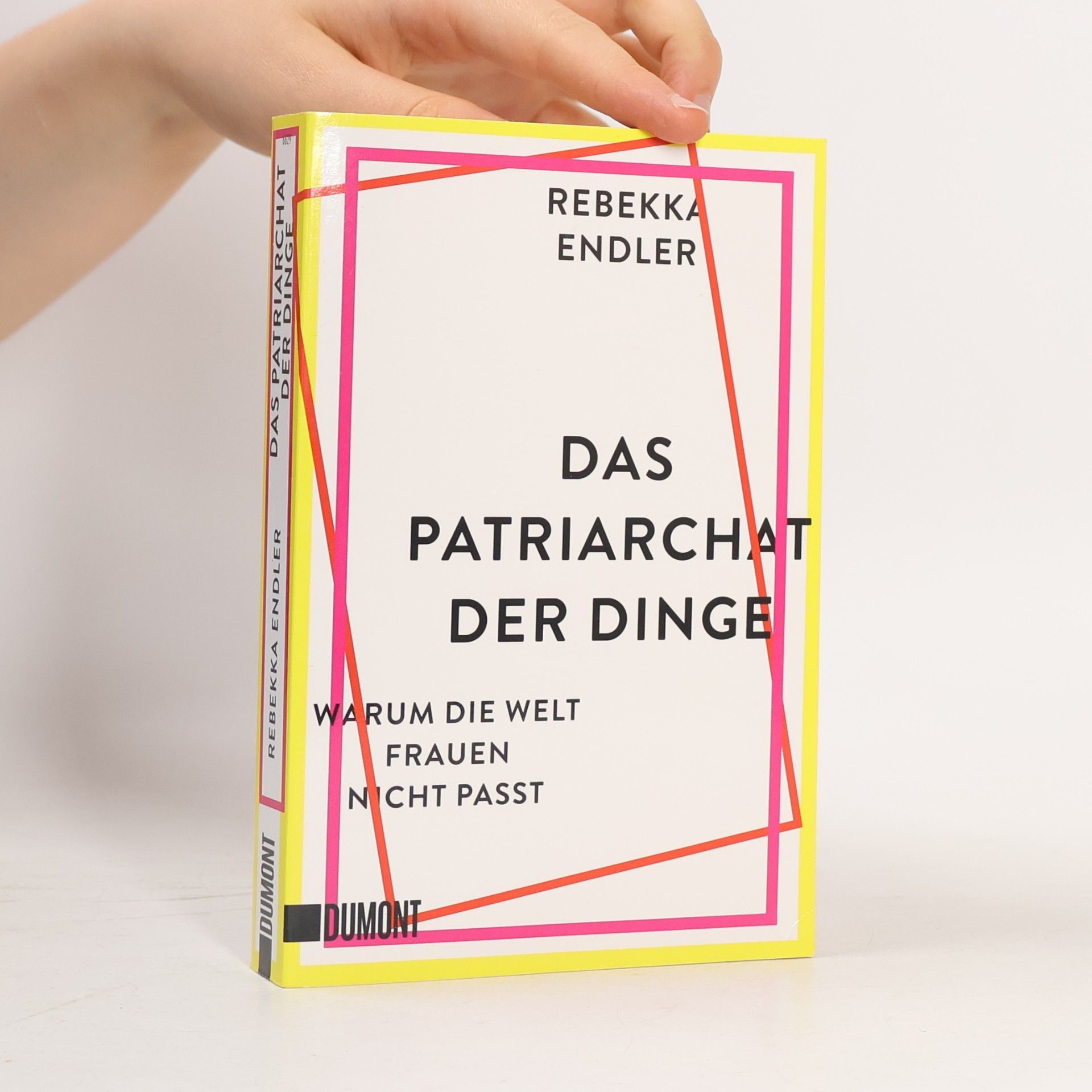 Rebekka Endler Das Patriarchat der Dinge