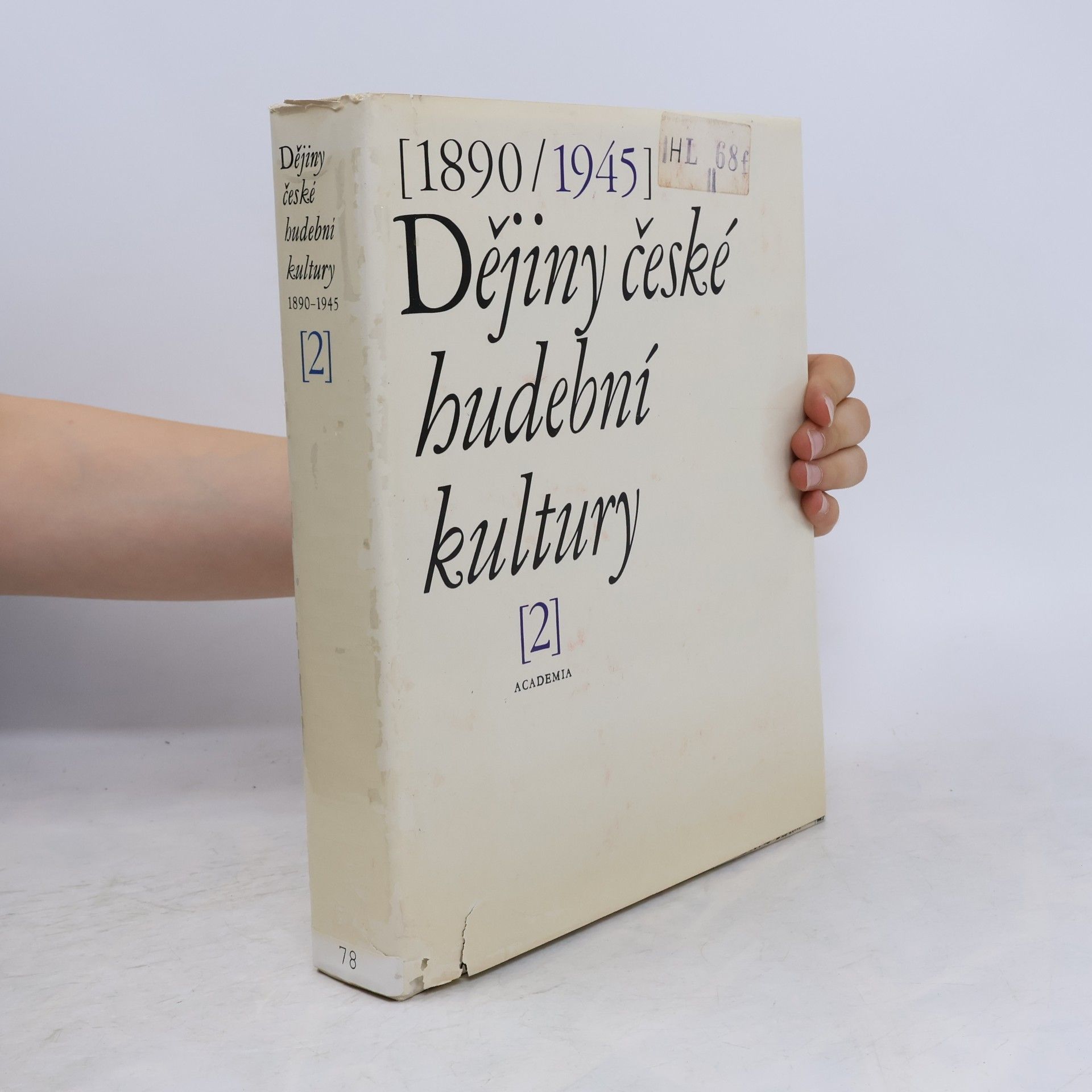 Robert Smetana Dějiny české hudební kultury 2. 1890-1945