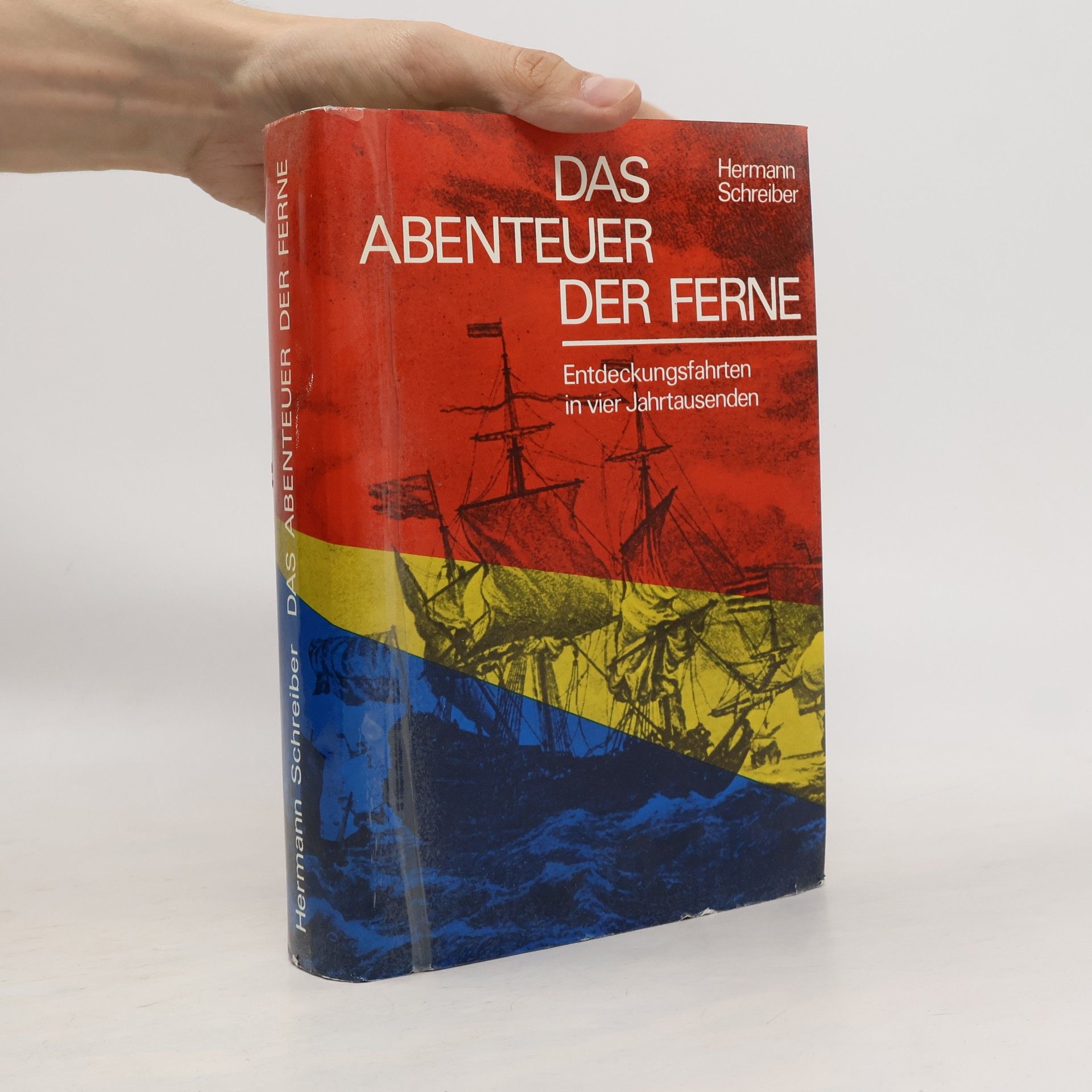Hermann Schreiber Das Abenteuer der Ferne