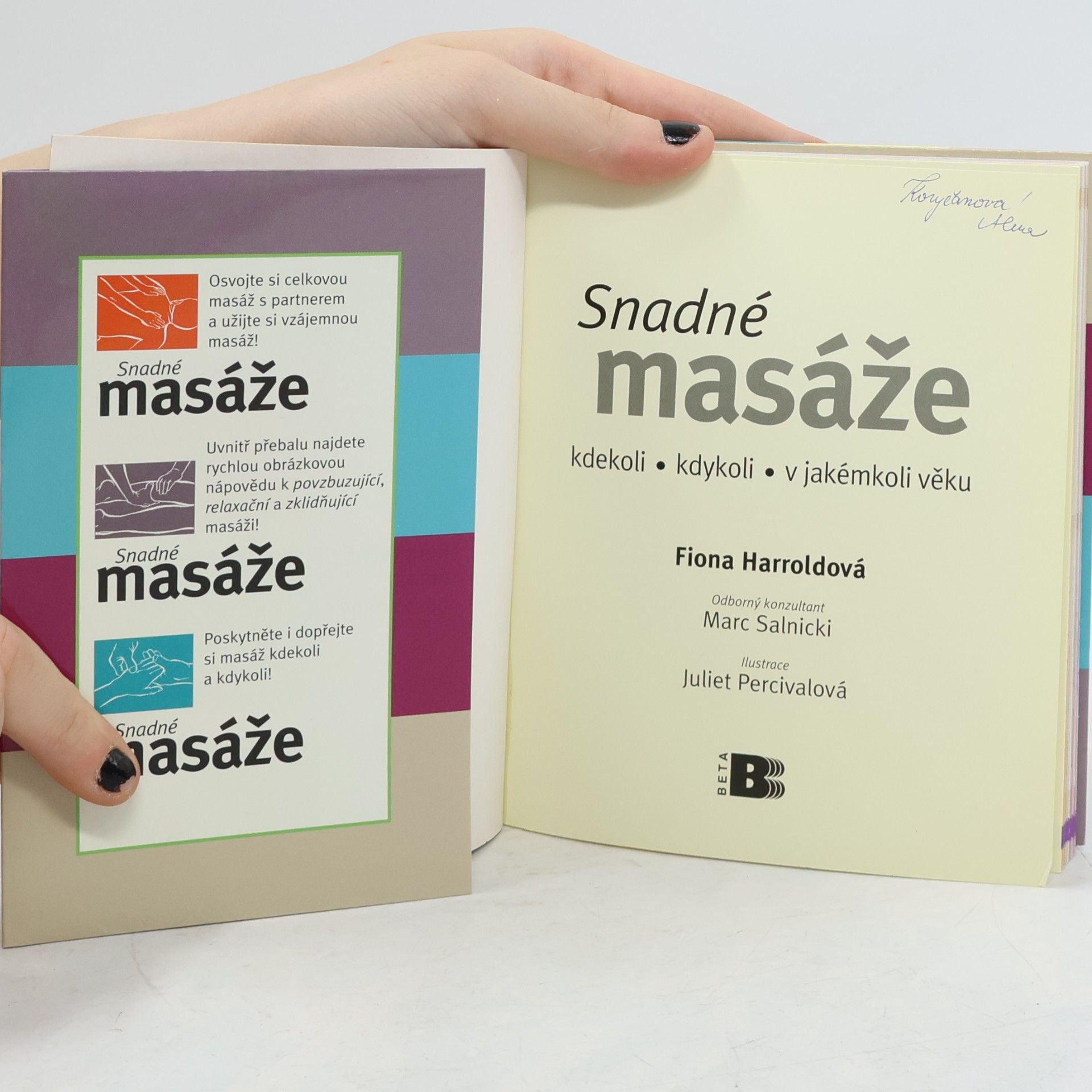 Fiona Harrold Snadné masáže: Kdekoli, kdykoli, v jakémkoli věku